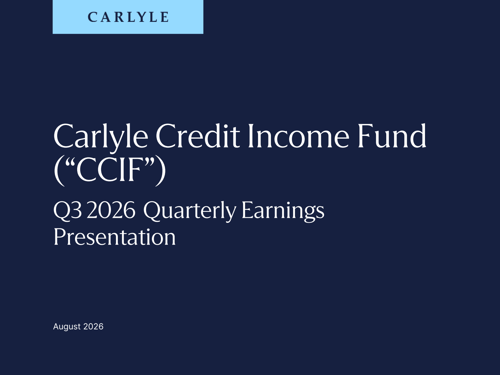 Carlyle Credit Income Fund's Q3 2026 Slide Deck