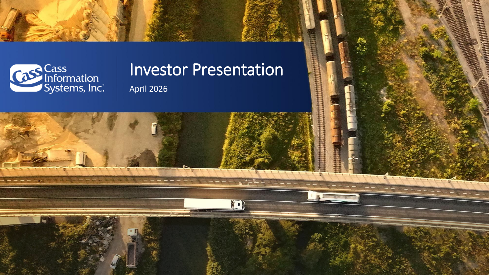 Cass Information Systems' Q1 2026 Slide Deck