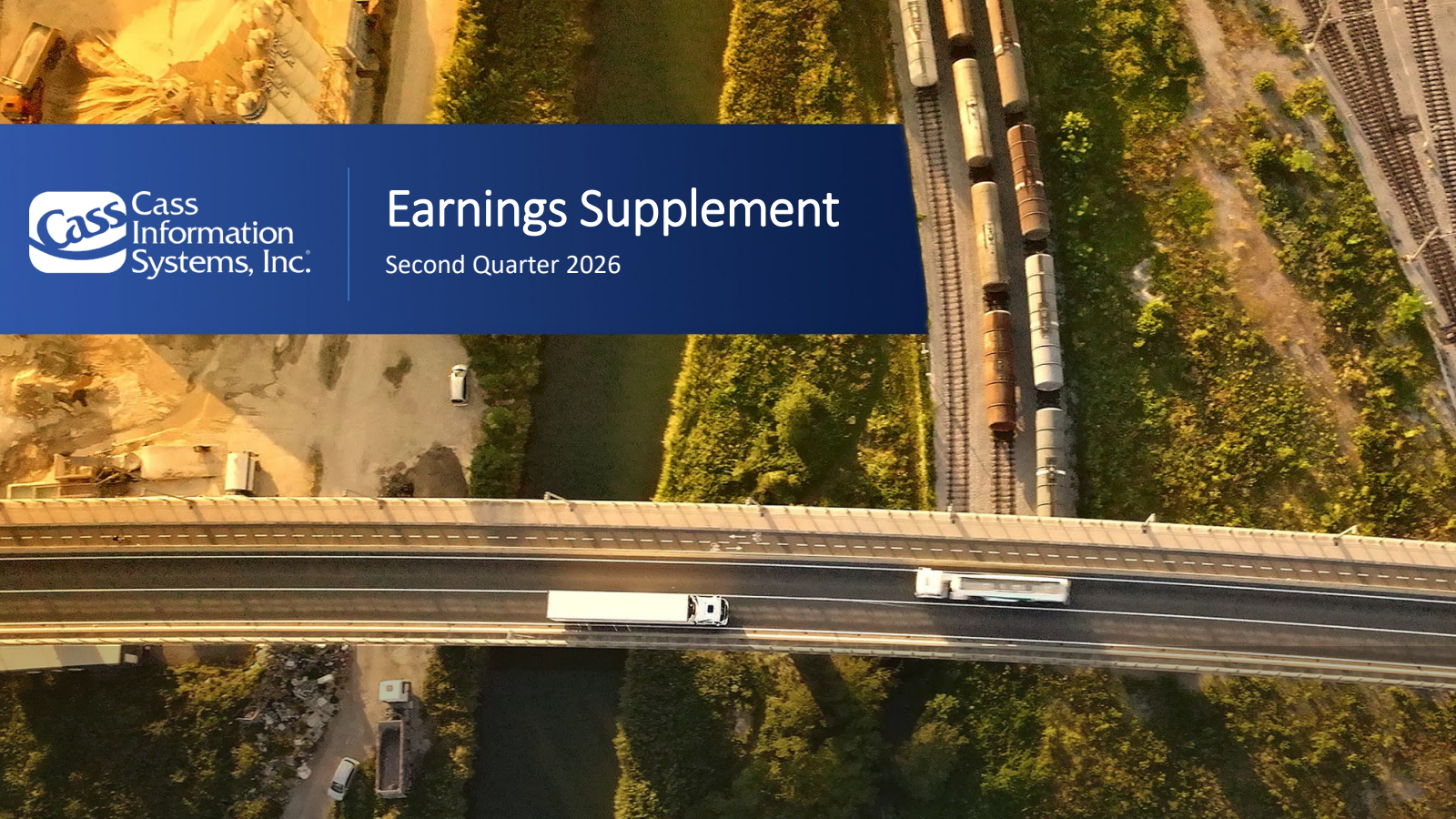 Cass Information Systems' Q2 2026 Slide Deck