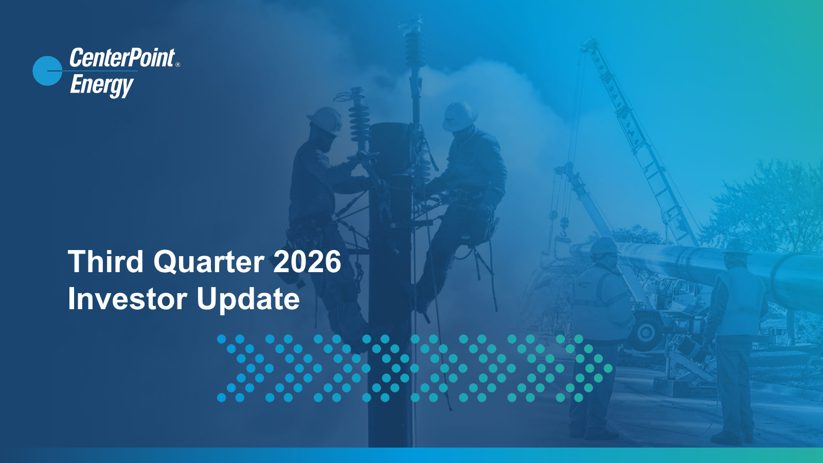 CenterPoint Energy's Q3 2026 Slide Deck