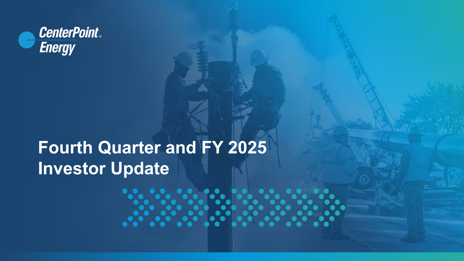 CenterPoint Energy's Q4 2025 Slide Deck