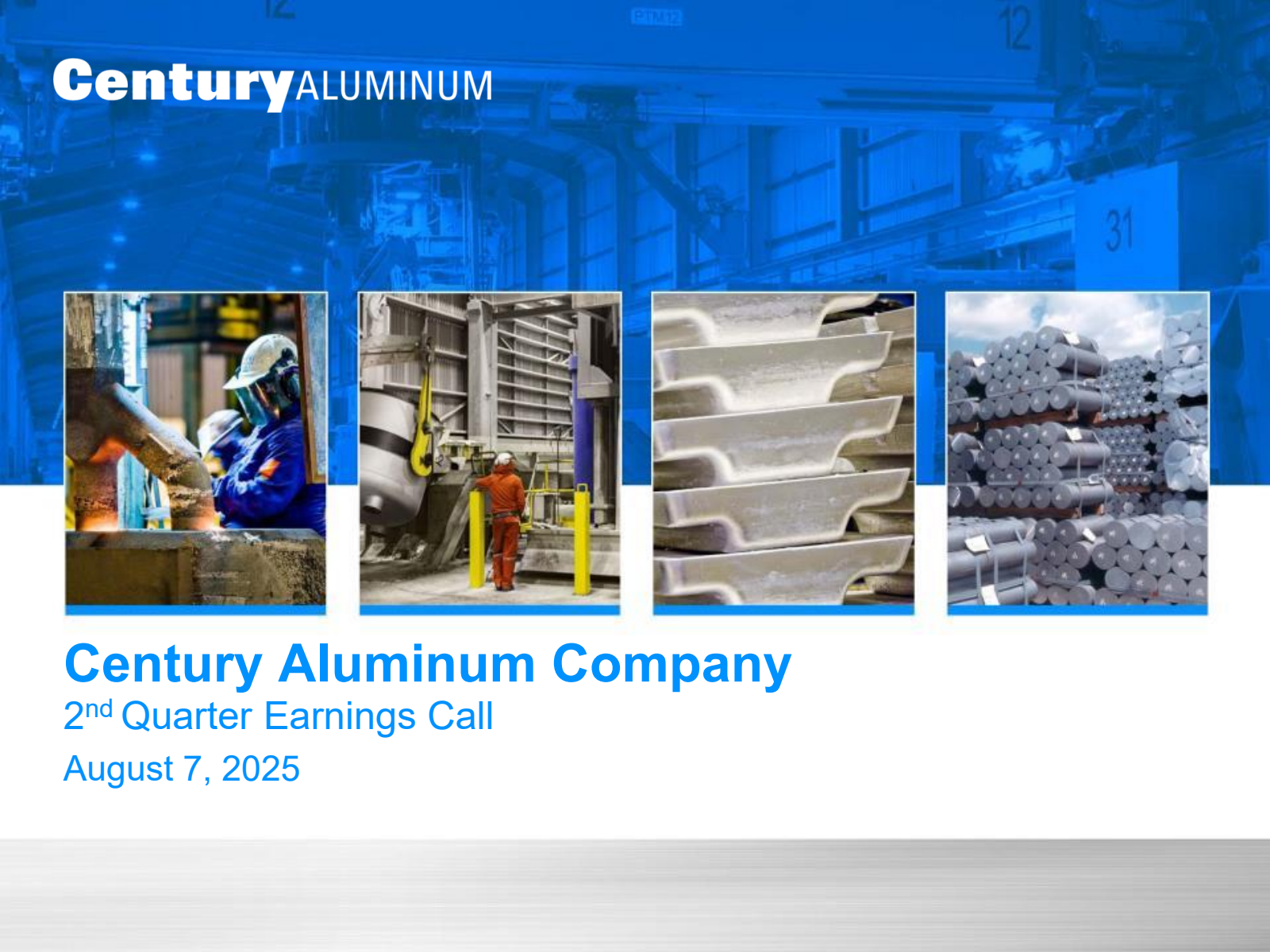 Century Aluminum's Q2 2025 Slide Deck
