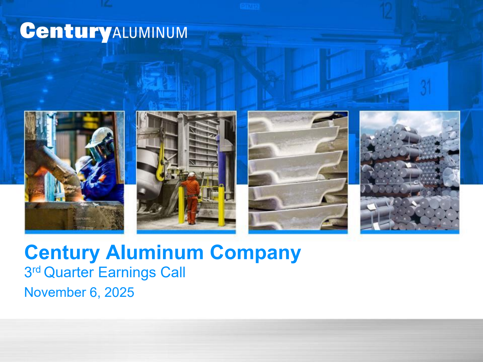 Century Aluminum's Q3 2025 Slide Deck