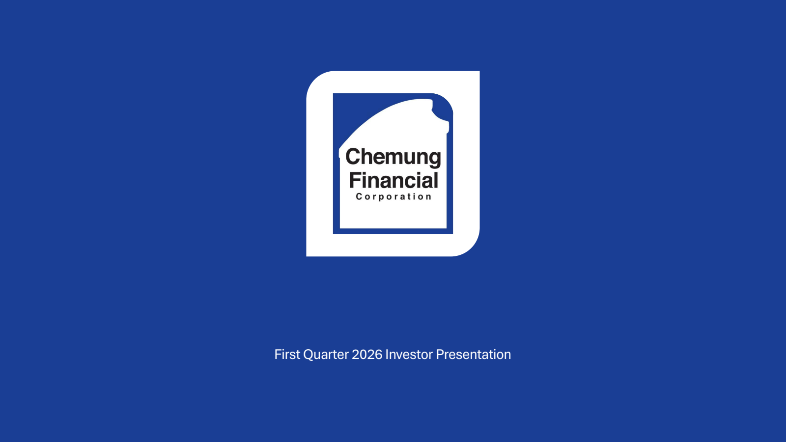 Chemung Financial's Q1 2026 Slide Deck