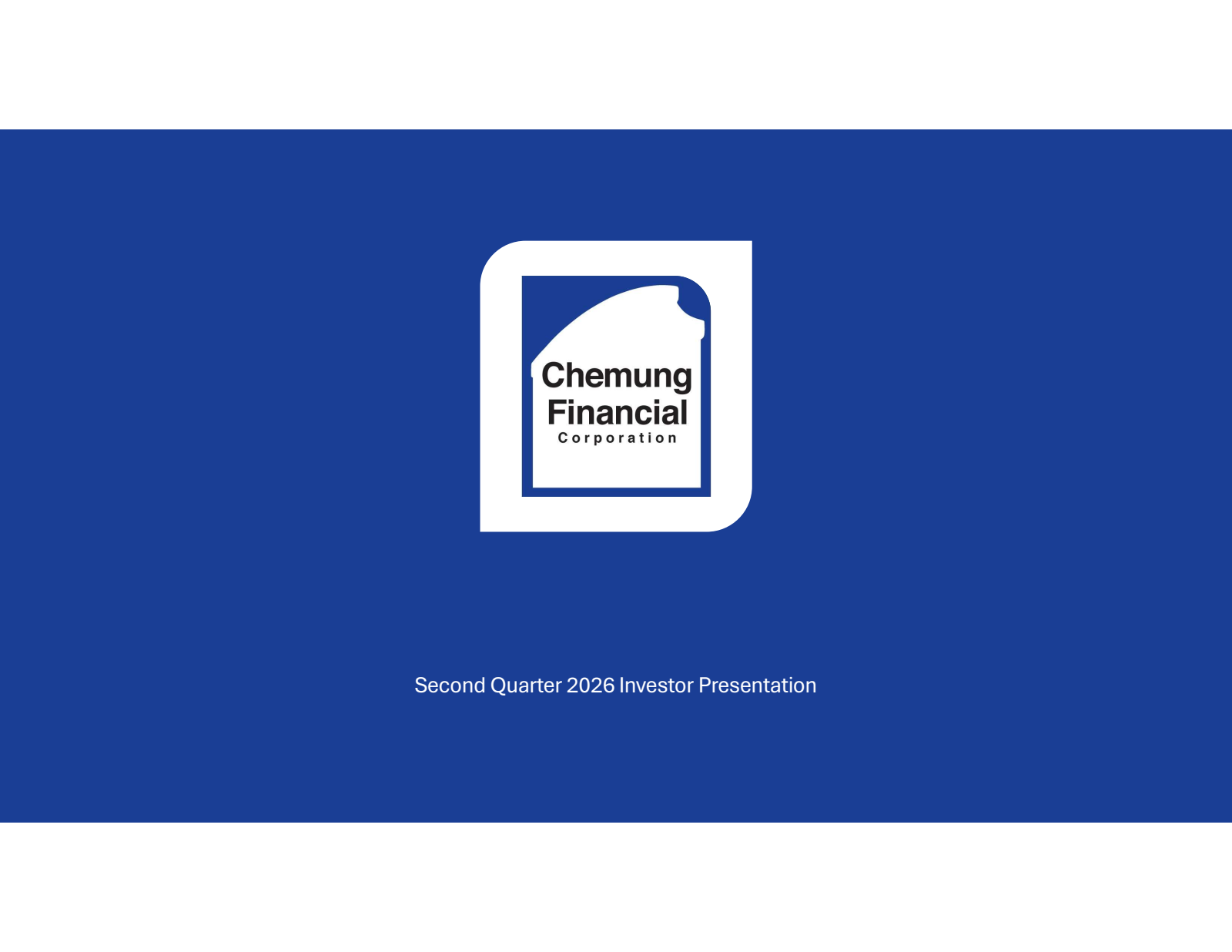 Chemung Financial's Q2 2026 Slide Deck