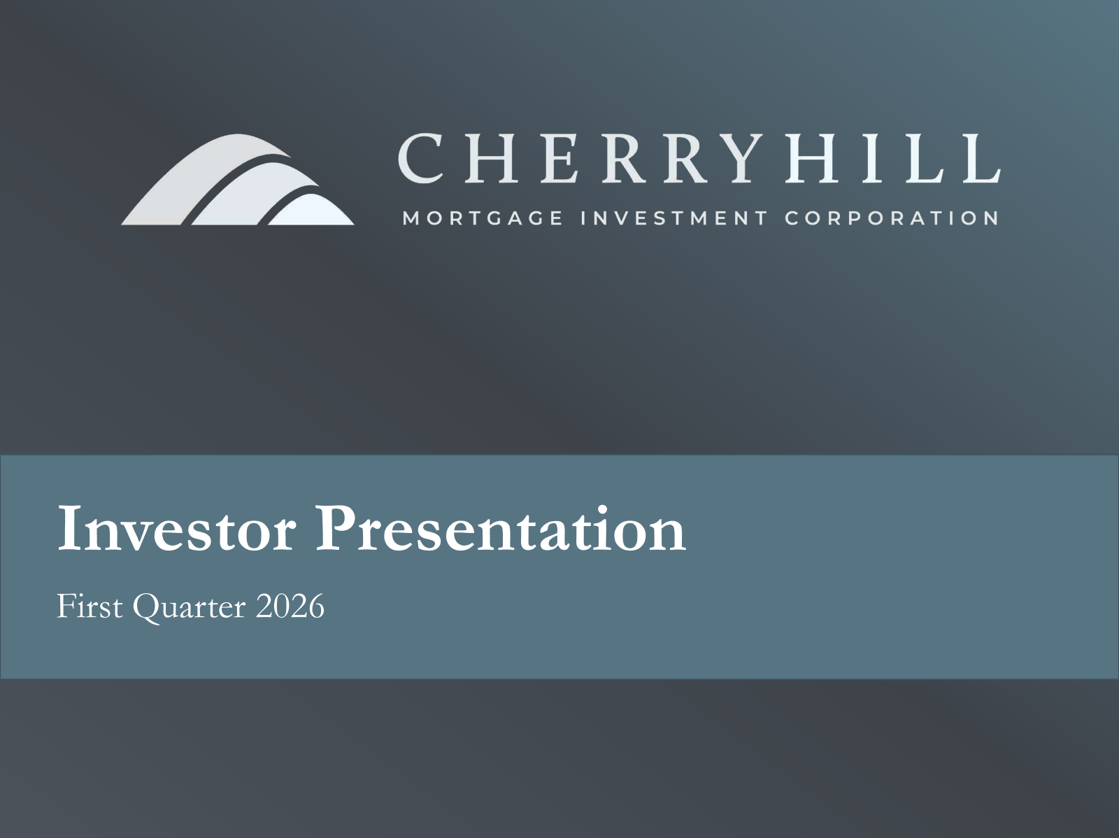 Cherry Hill Mortgage Investment's Q1 2026 Slide Deck