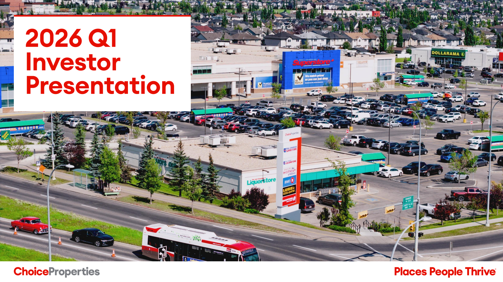 Choice Properties Real Est Invstmnt Trst's Q1 2026 Slide Deck