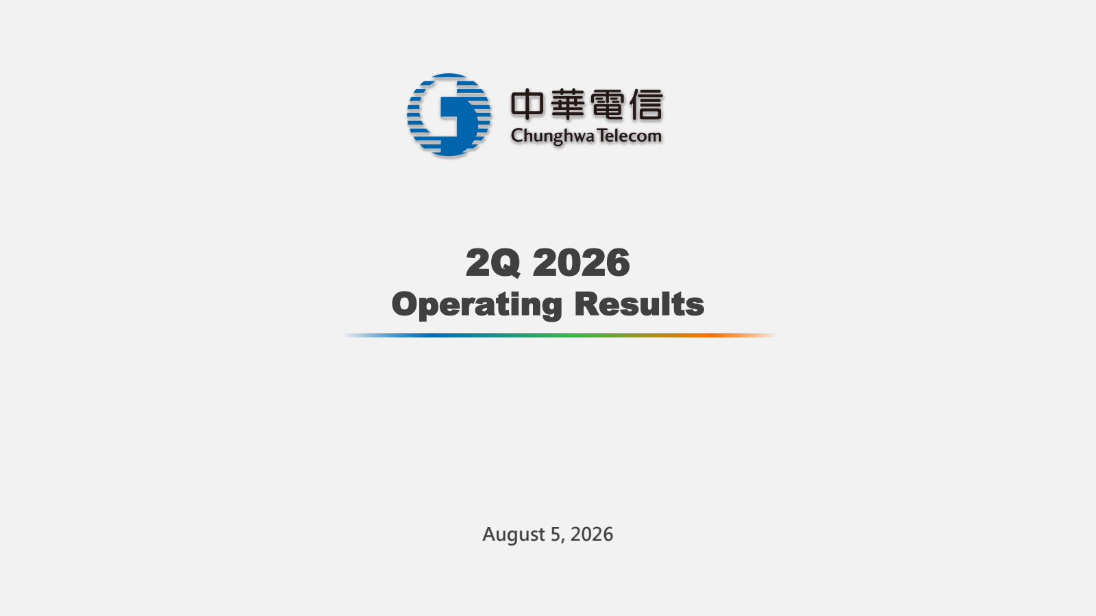 Chunghwa Telecom's Q2 2026 Slide Deck