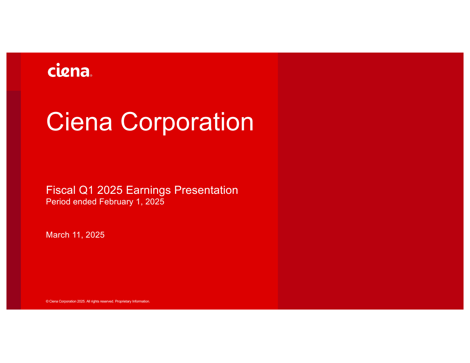 Ciena's Q1 2025 Slide Deck