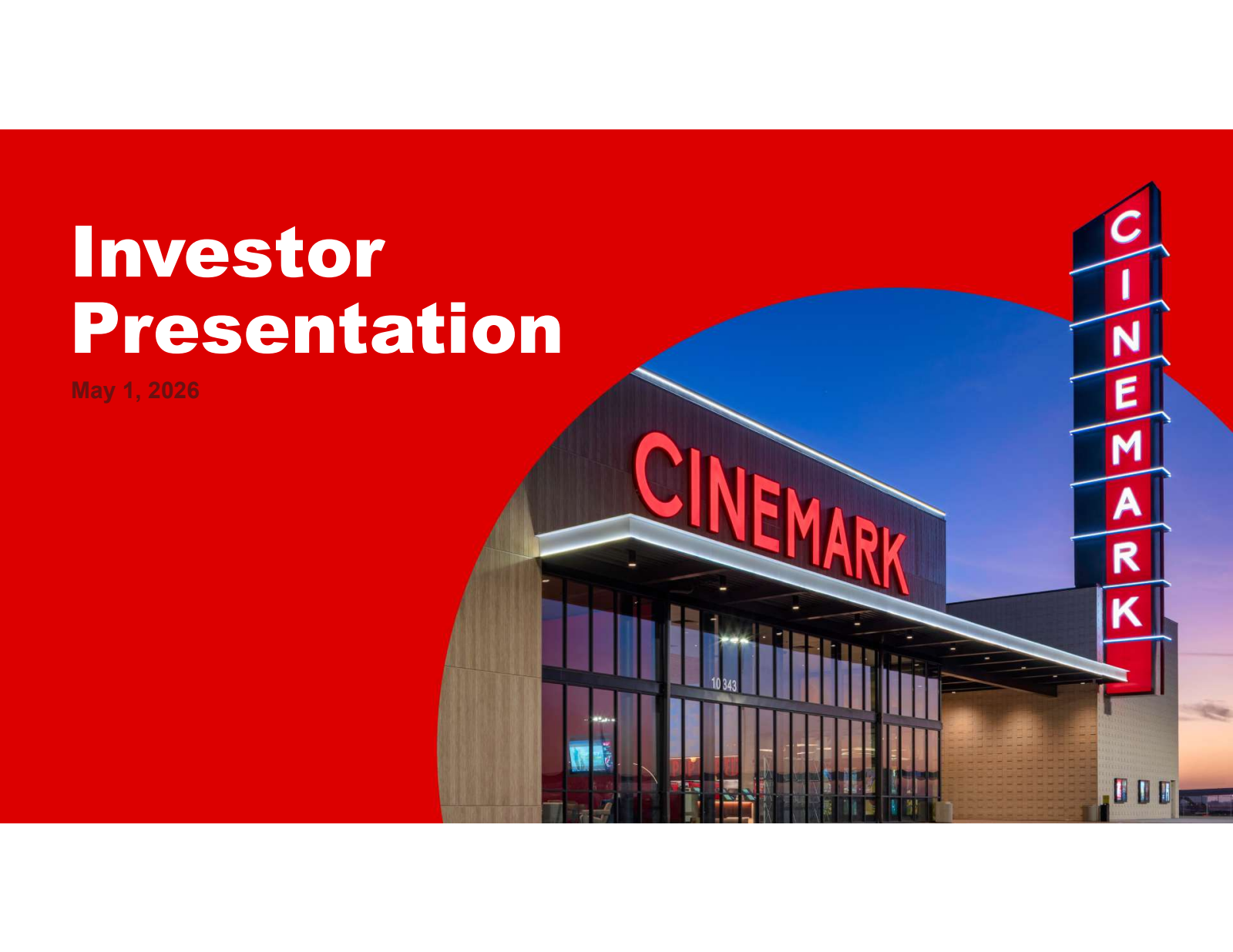 Cinemark's Q1 2026 Slide Deck