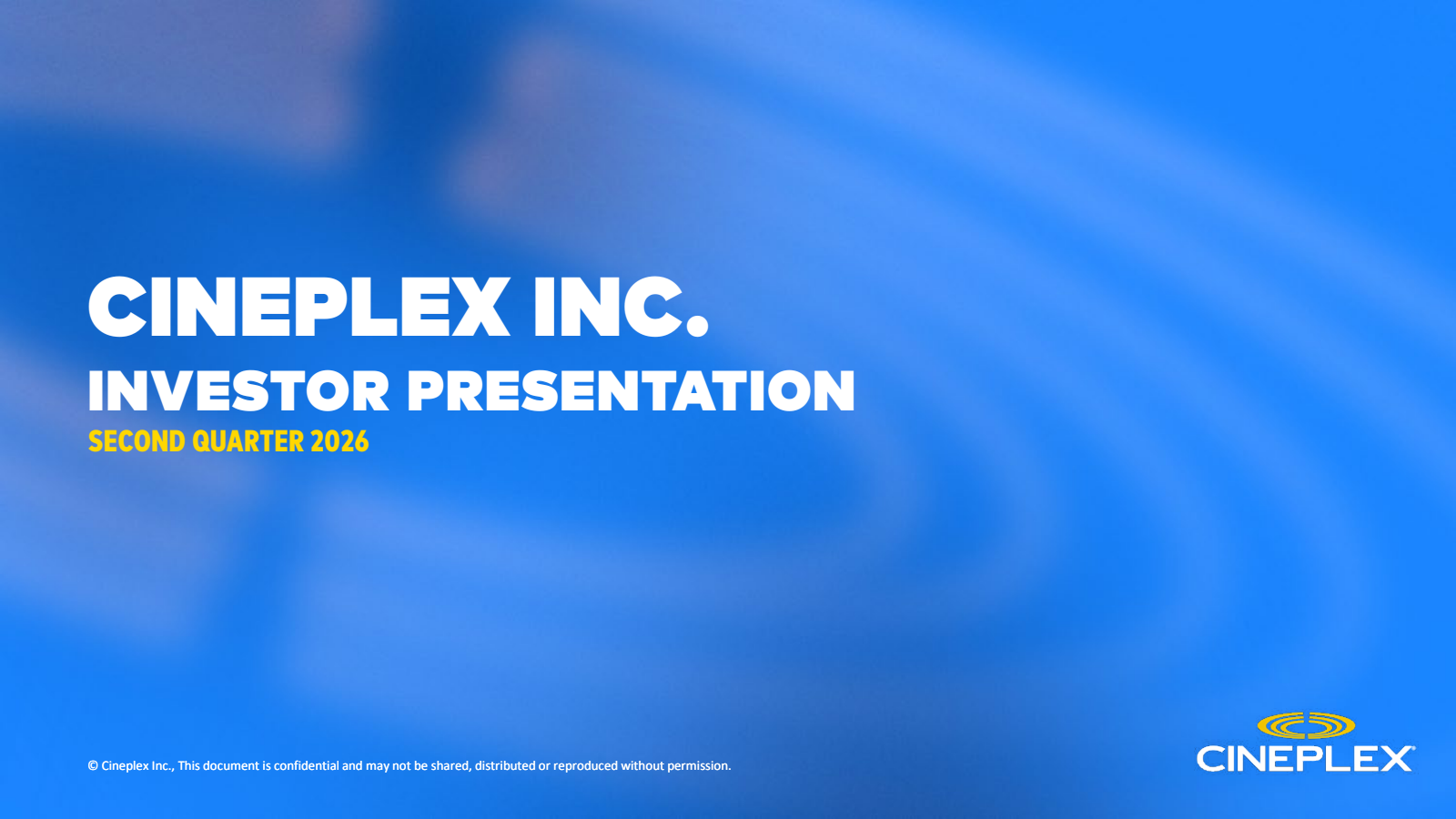 Cineplex's Q2 2026 Slide Deck
