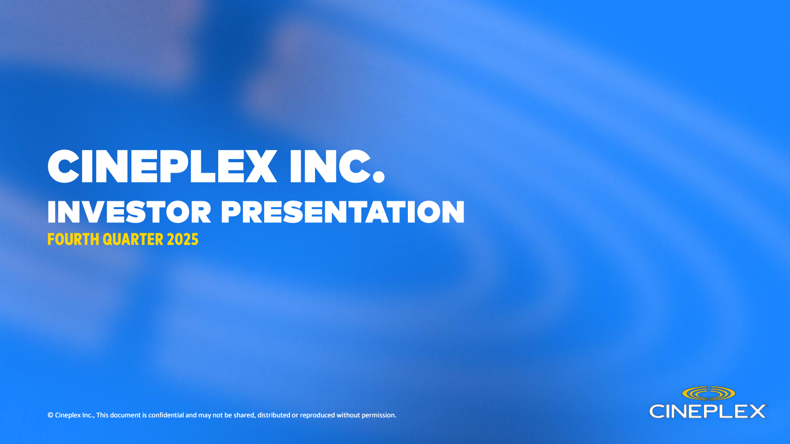 Cineplex's Q4 2025 Slide Deck