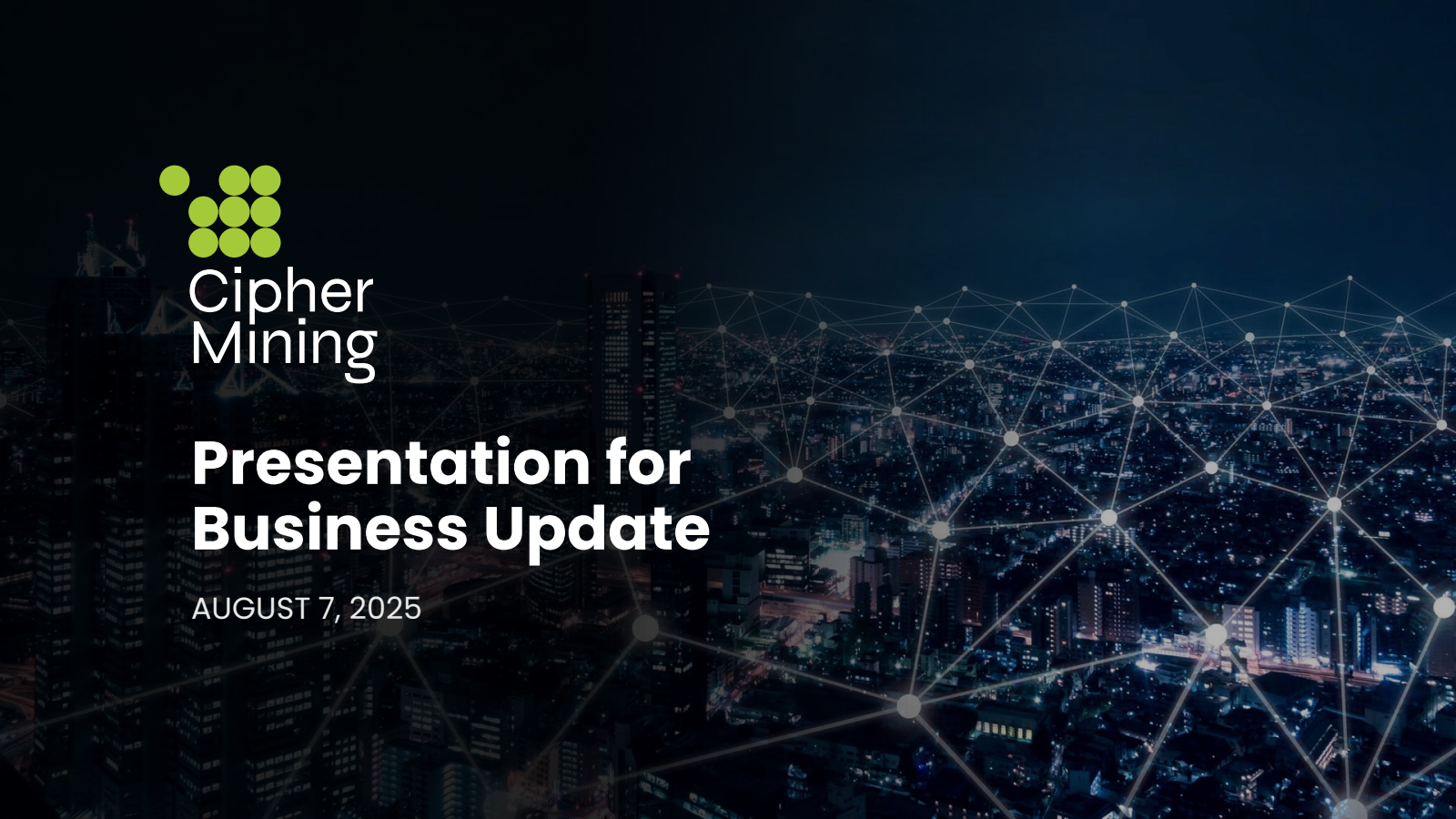 Cipher Mining's Q2 2025 Slide Deck