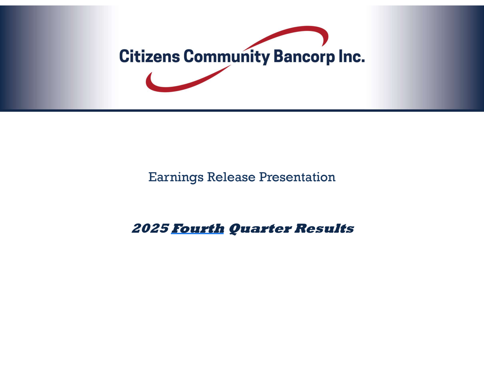 Citizens Community Bancorp's Q4 2025 Slide Deck