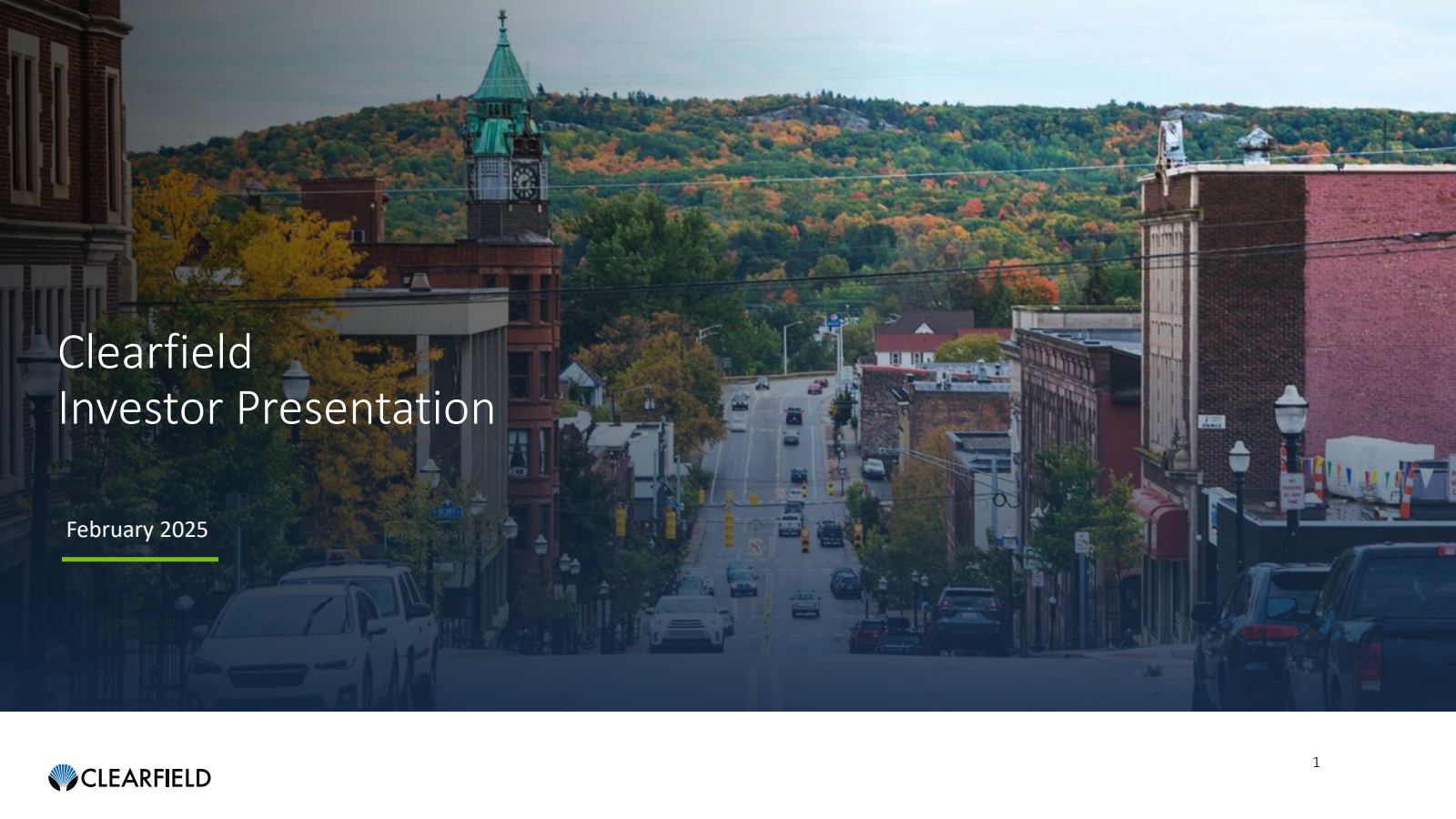 Clearfield's Q1 2025 Slide Deck