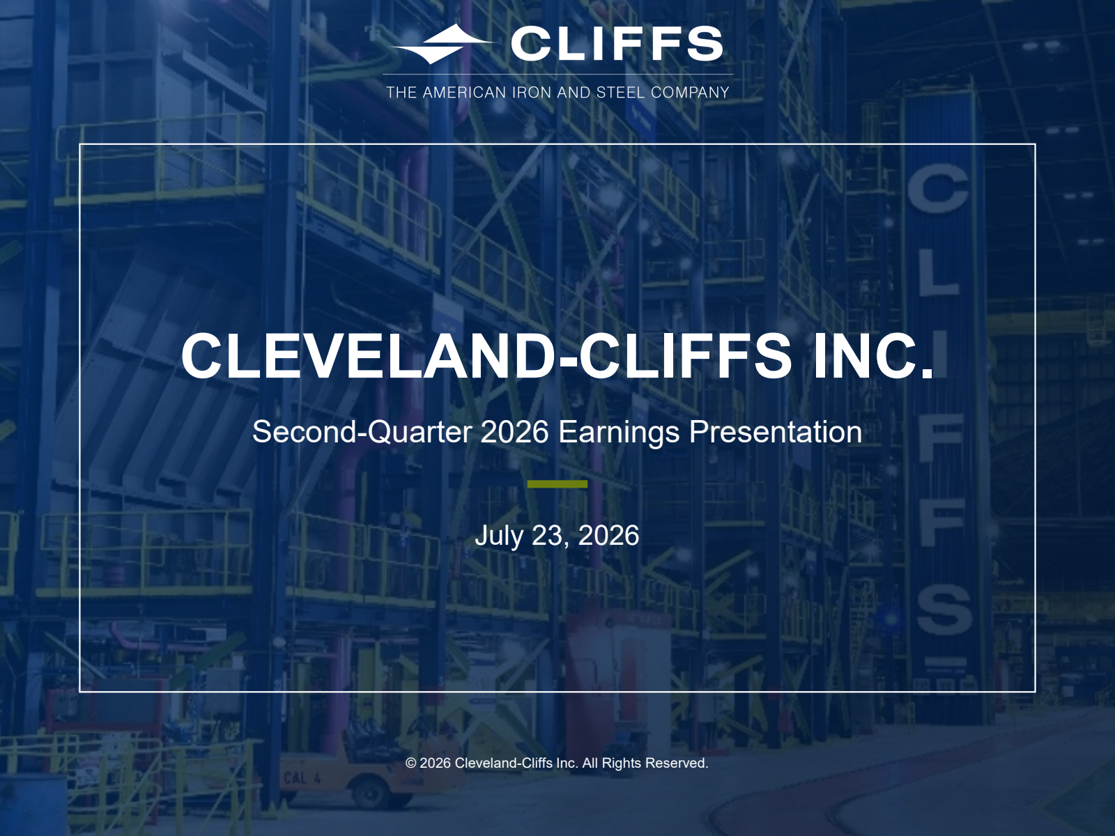 Cleveland-Cliffs' Q2 2026 Slide Deck