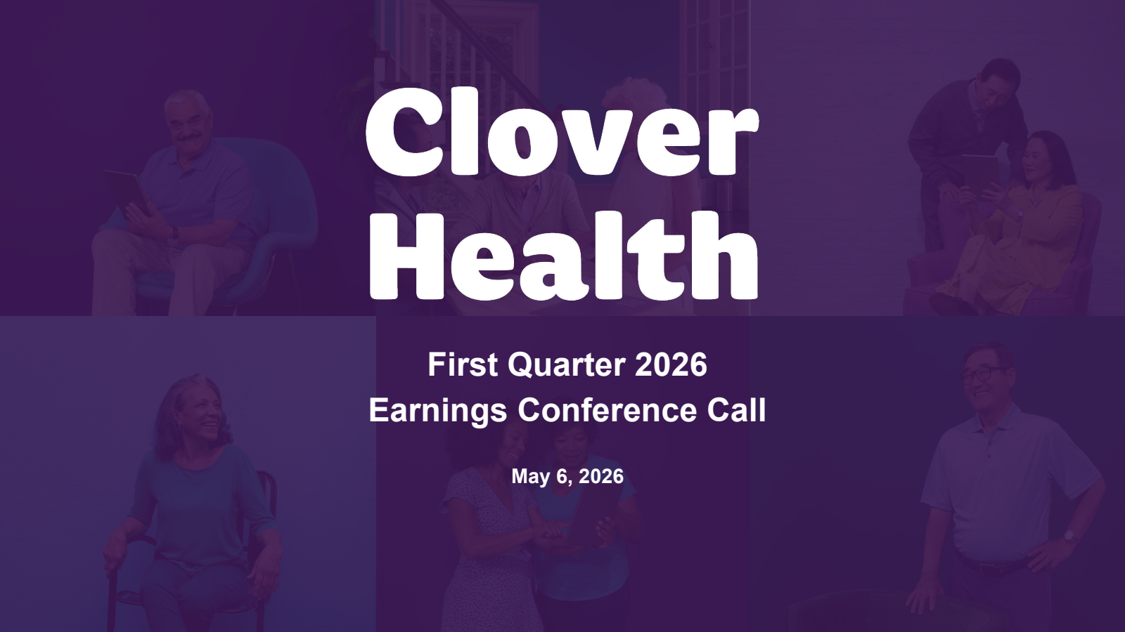 Clover Health Investments' Q1 2026 Slide Deck