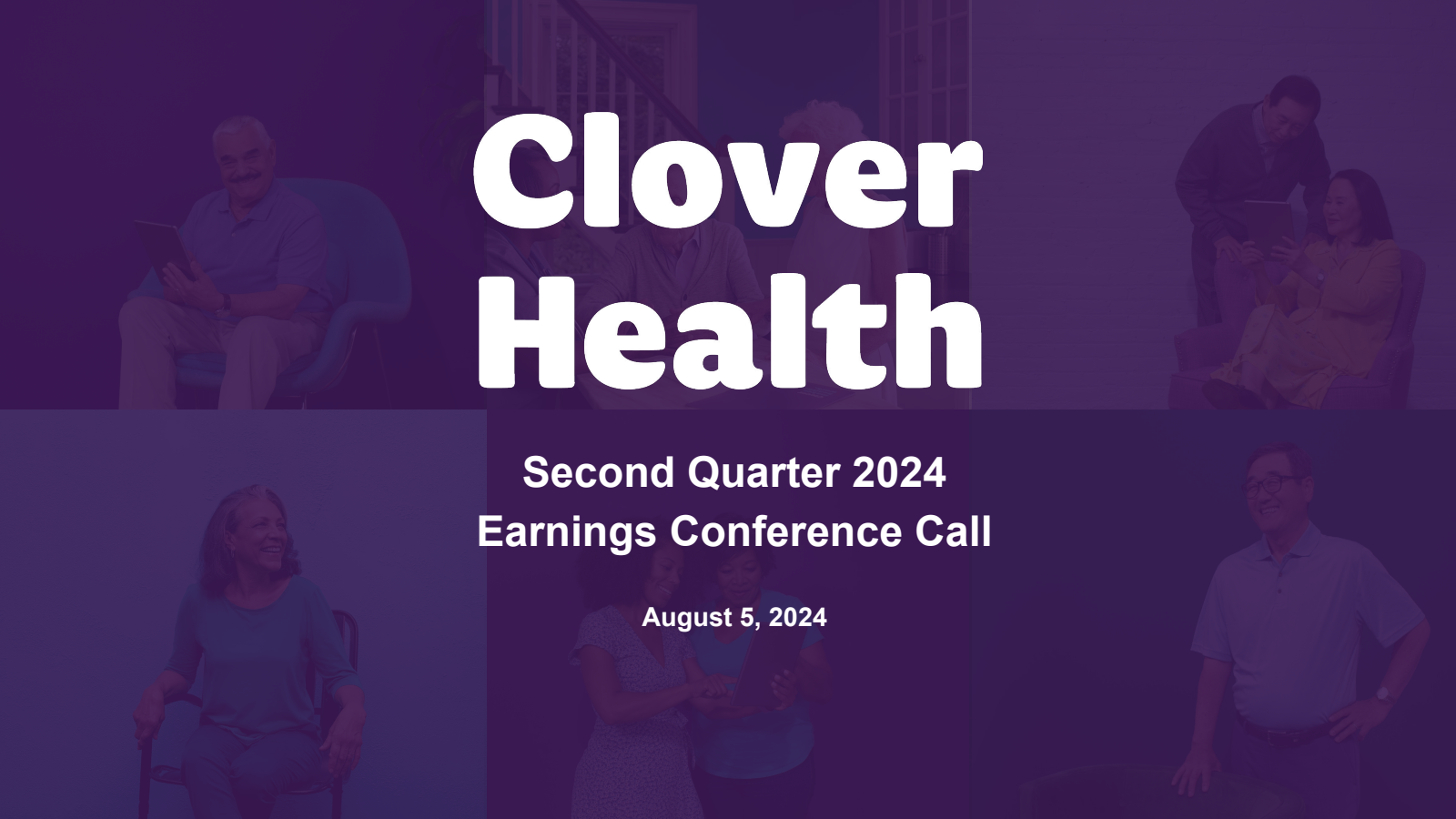 Clover Health Investments' Q2 2024 Slide Deck