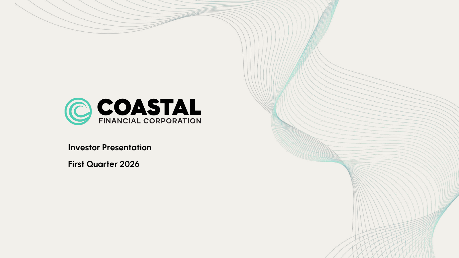Coastal Financial's Q1 2026 Slide Deck