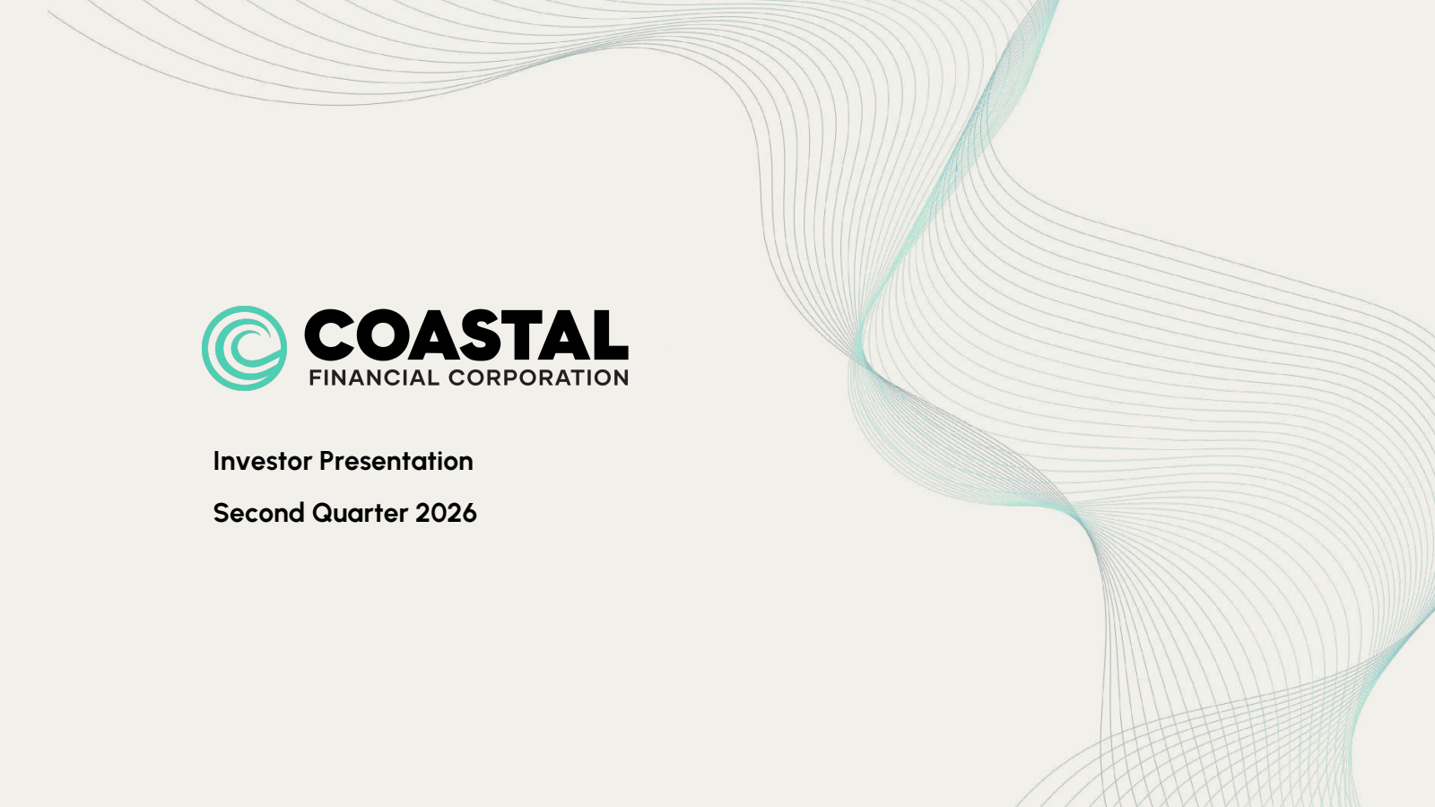 Coastal Financial's Q2 2026 Slide Deck