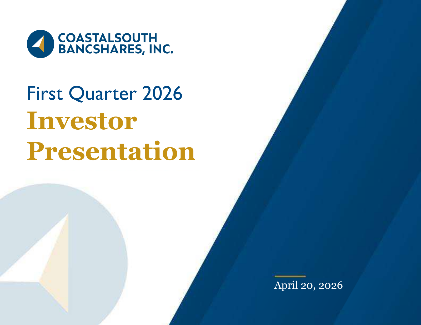 CoastalSouth Bancshares' Q1 2026 Slide Deck