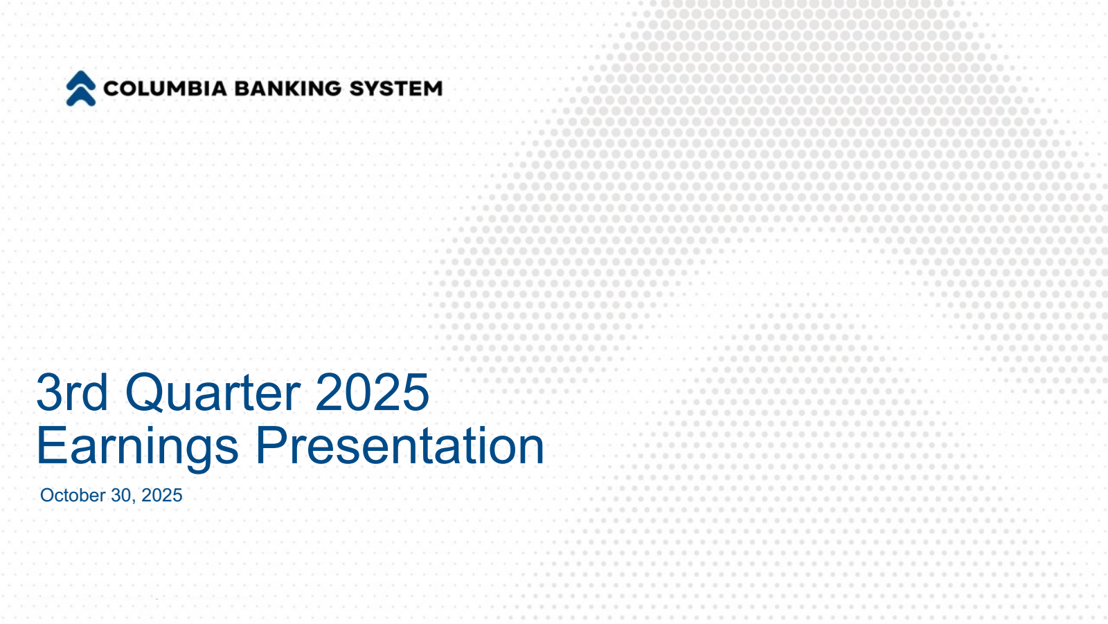 Columbia Banking System's Q3 2025 Slide Deck