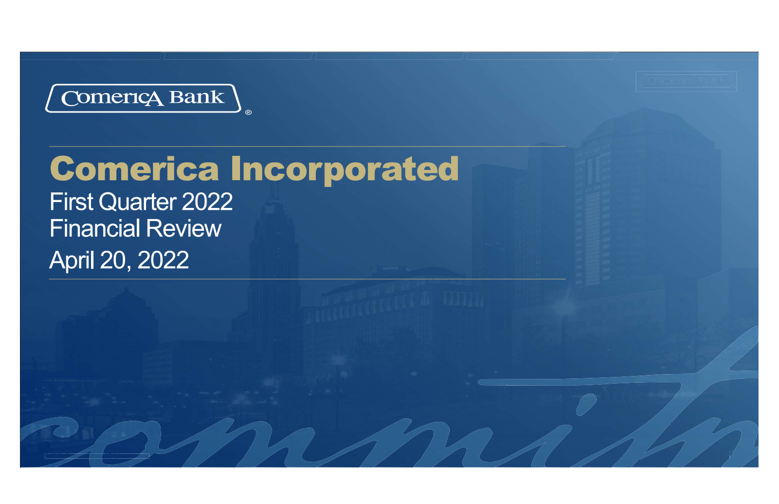 Comerica's Q1 2022 Slide Deck