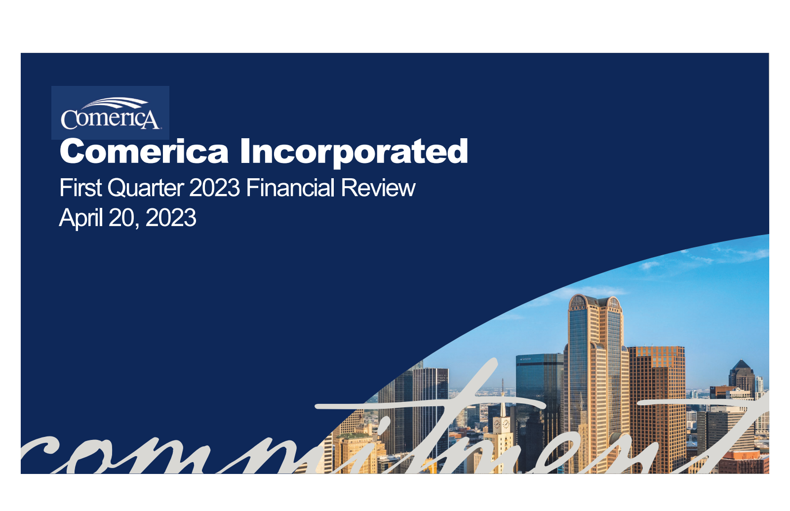 Comerica's Q1 2023 Slide Deck
