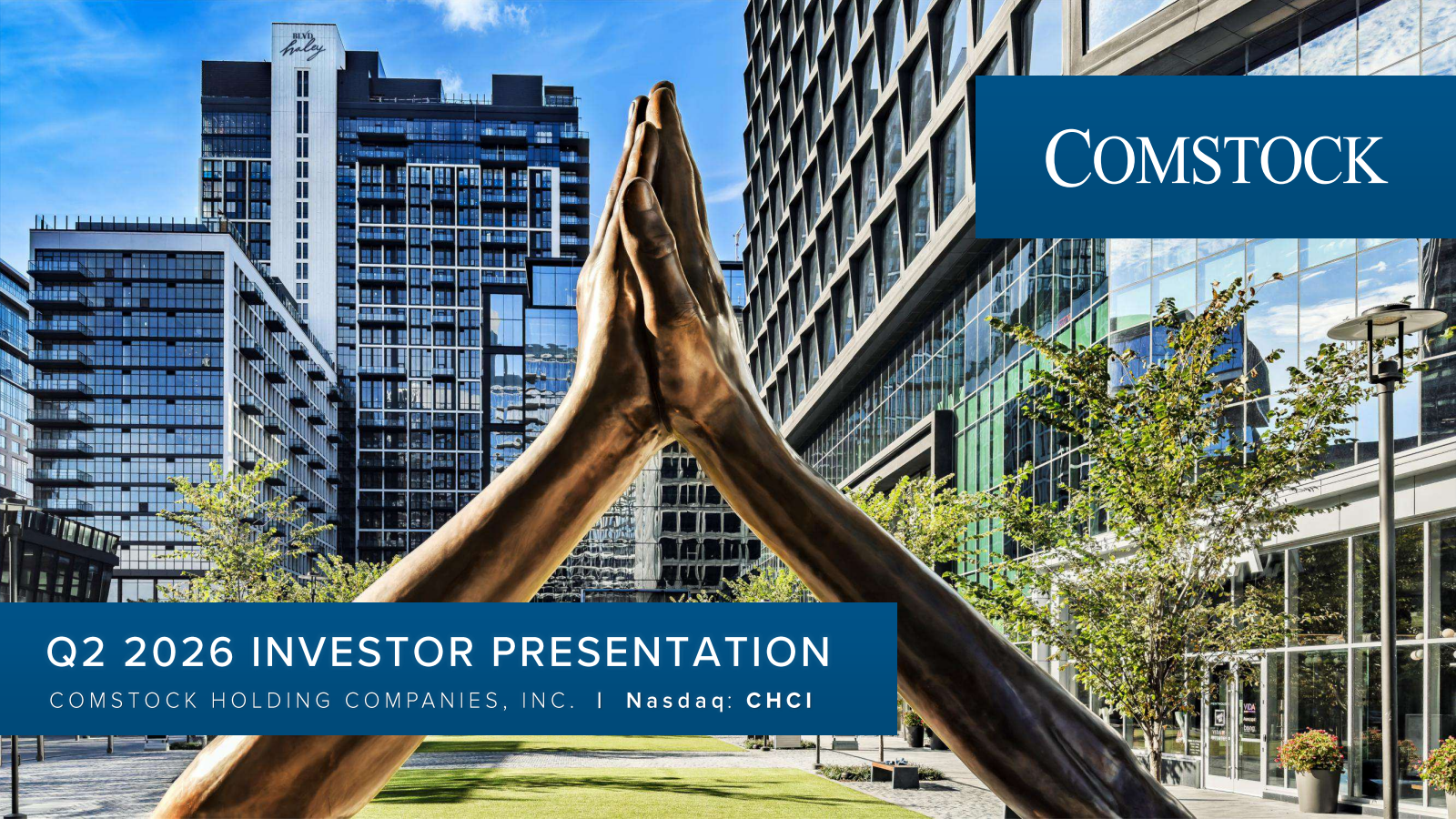 Comstock Holding Companies' Q2 2026 Slide Deck