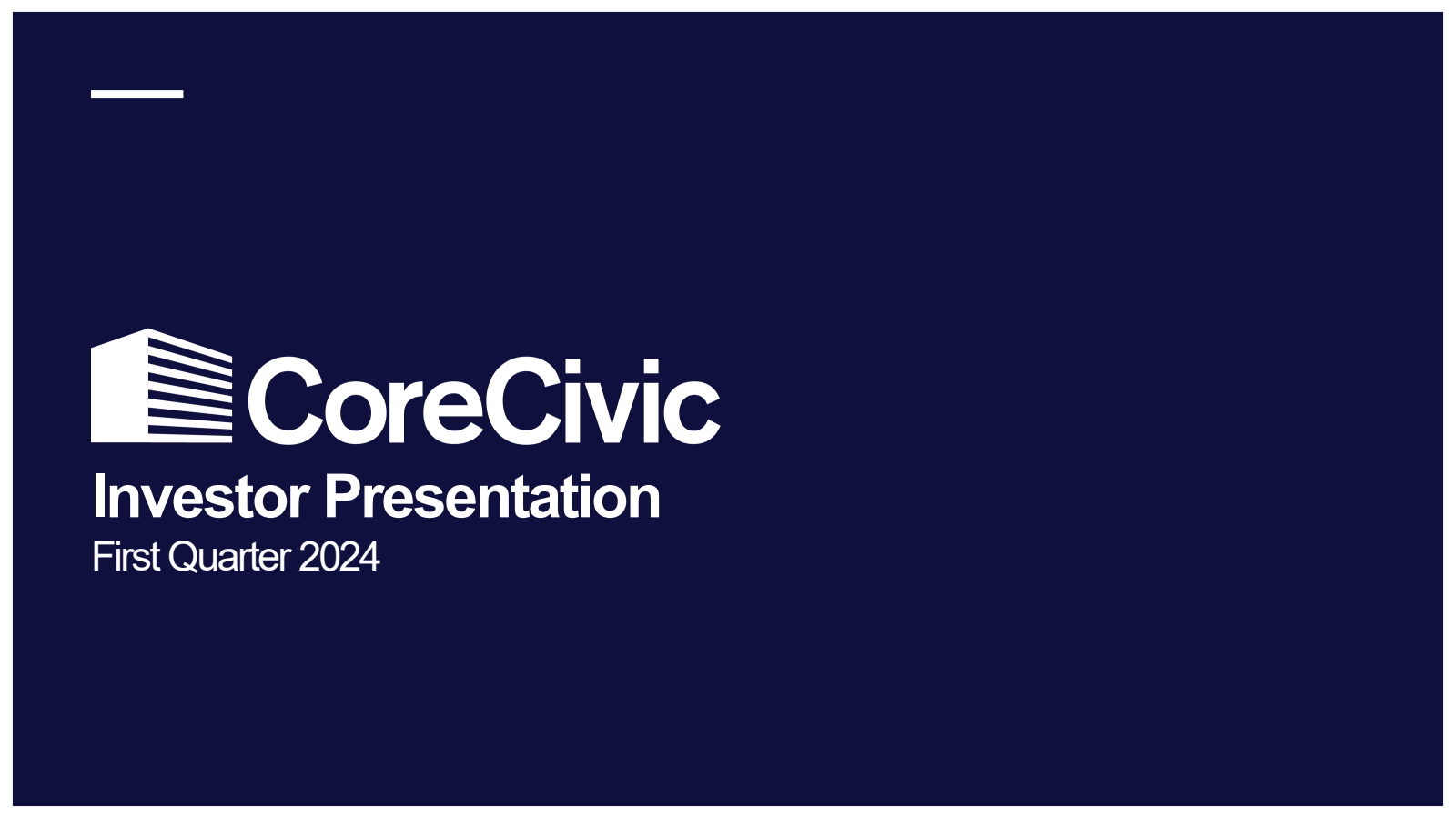 CoreCivic's Q1 2024 Slide Deck