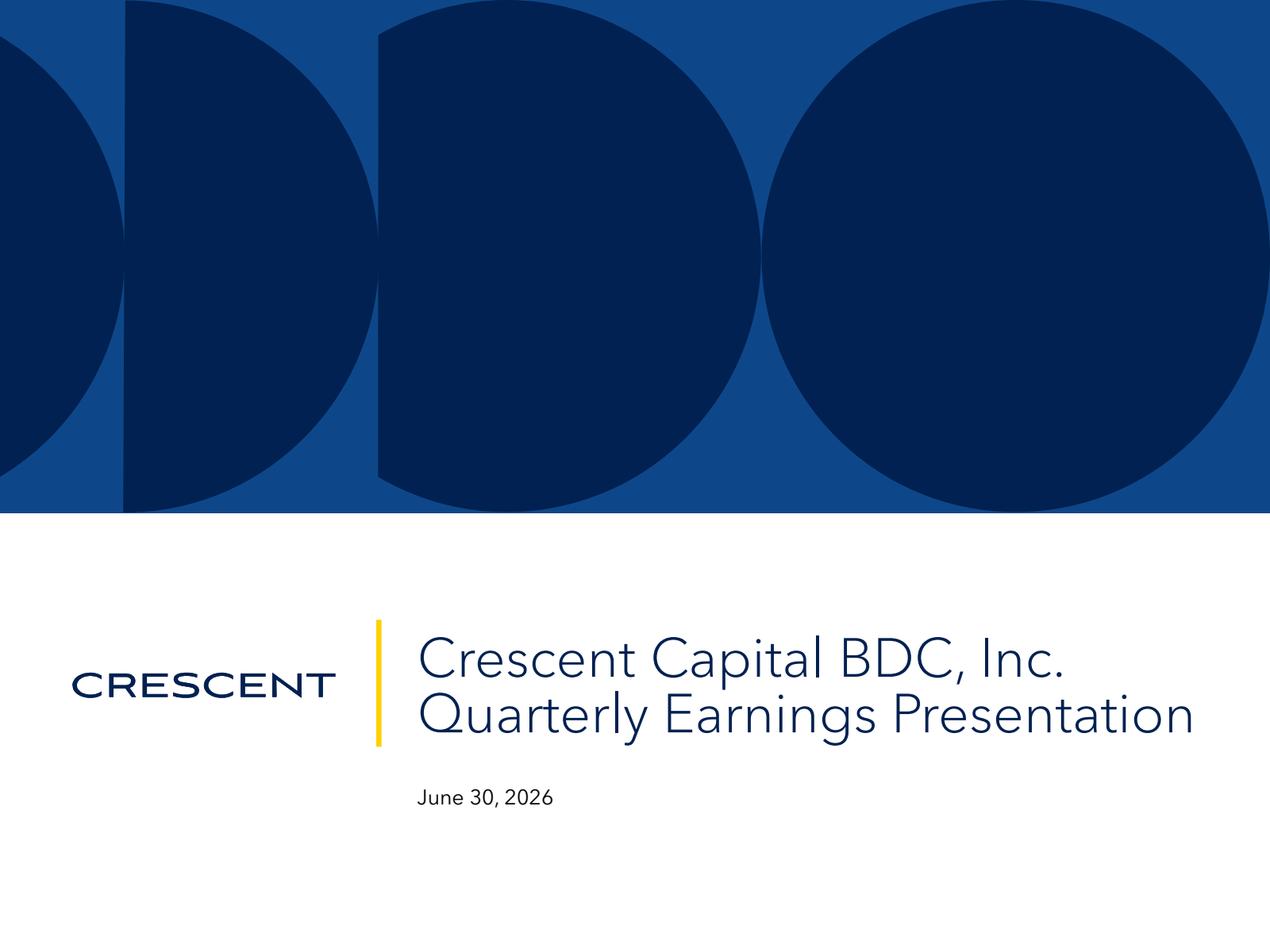 Crescent Capital BDC's Q2 2026 Slide Deck