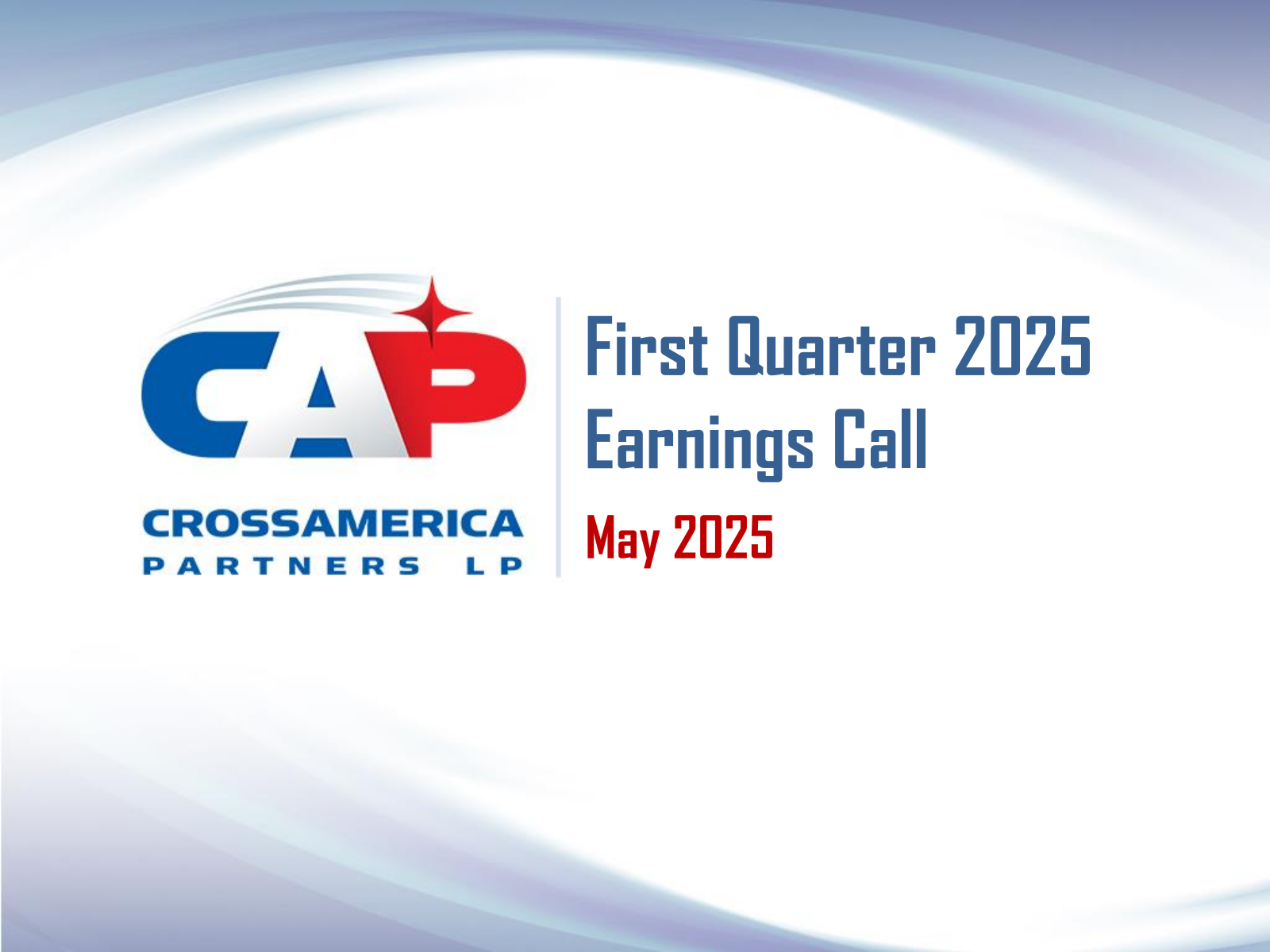CrossAmerica Partners' Q1 2025 Slide Deck