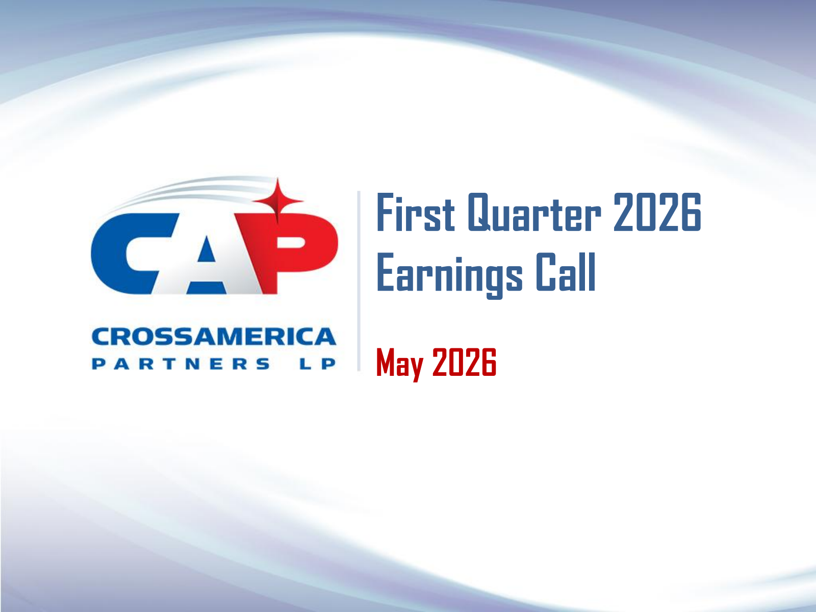 CrossAmerica Partners' Q1 2026 Slide Deck