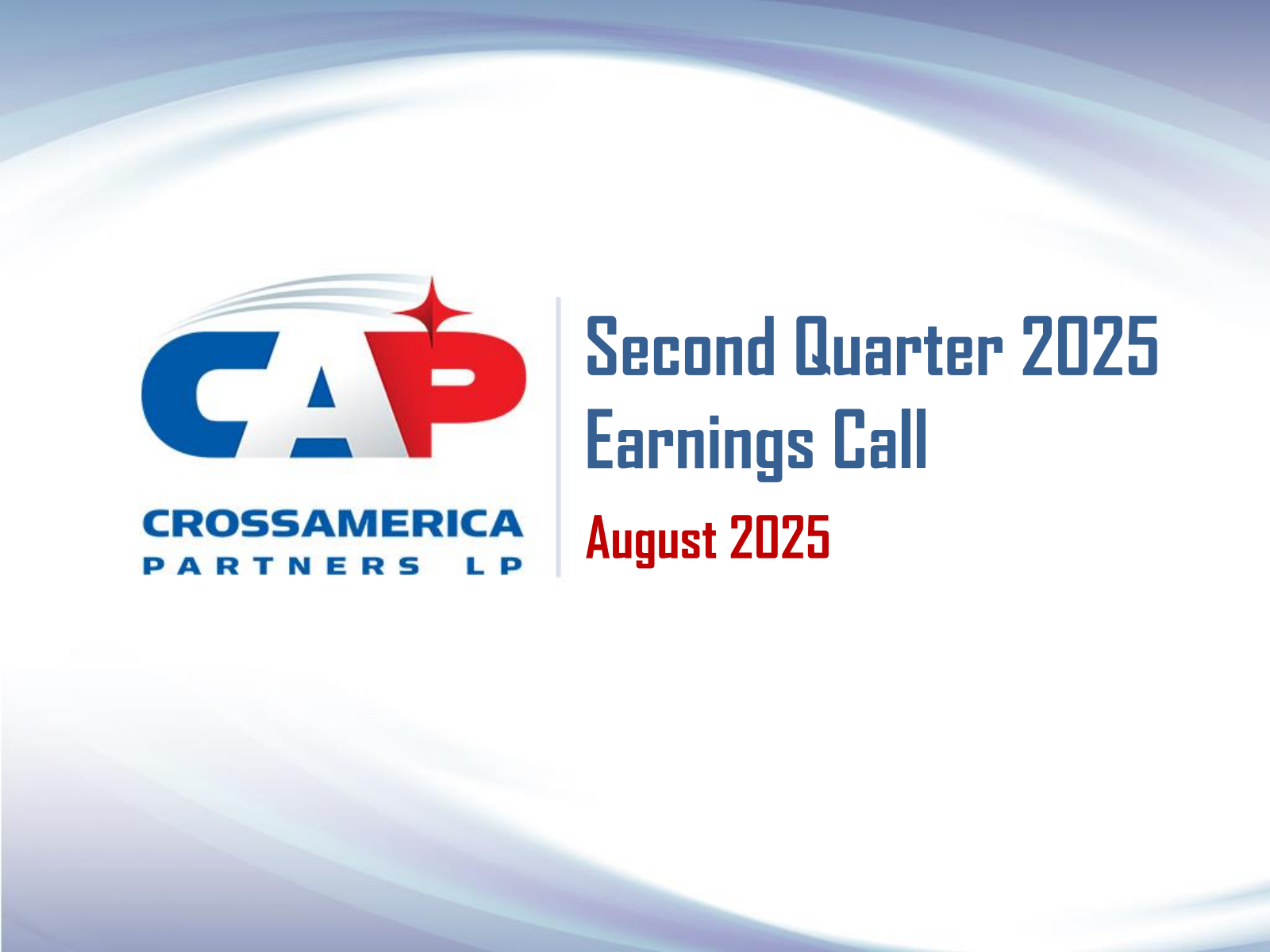CrossAmerica Partners' Q2 2025 Slide Deck