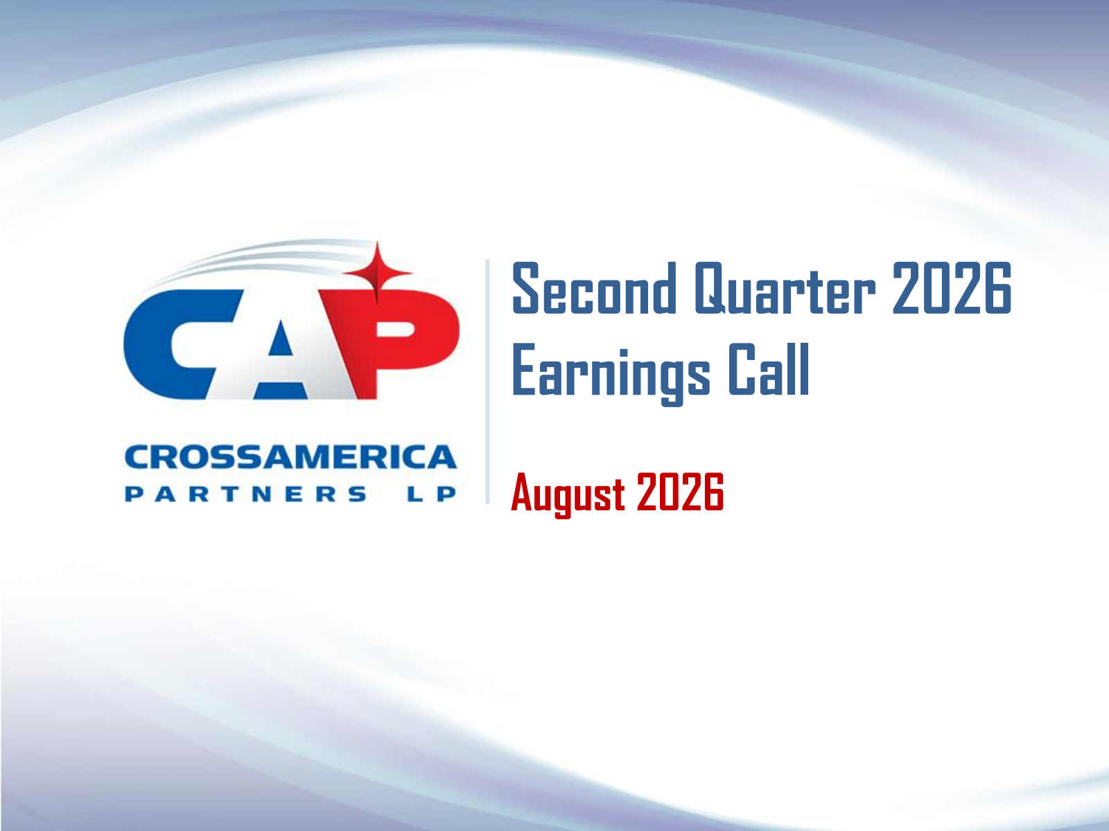 CrossAmerica Partners' Q2 2026 Slide Deck