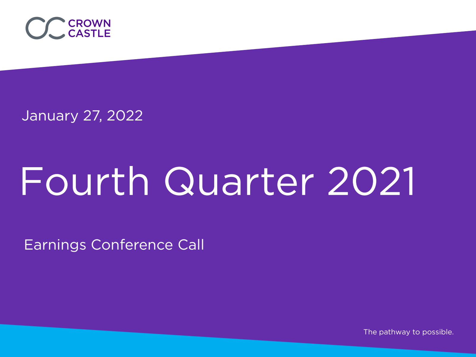Crown Castle's Q4 2021 Slide Deck
