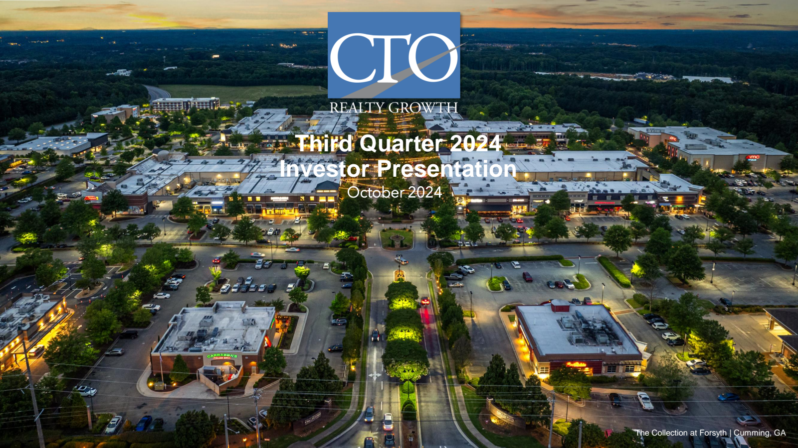 CTO Realty Growth's Q3 2024 Slide Deck