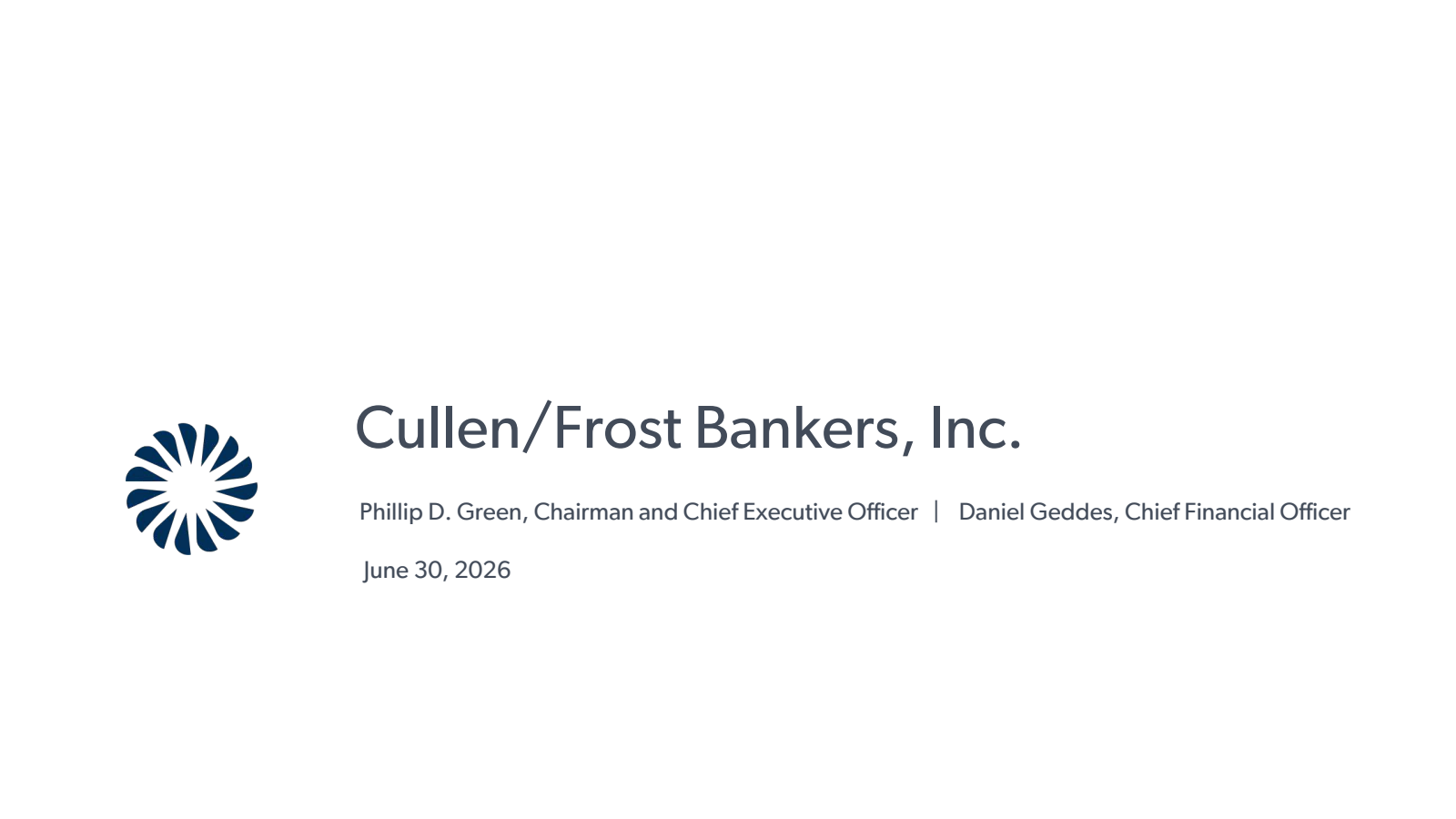 Cullen/Frost Bankers' Q2 2026 Slide Deck