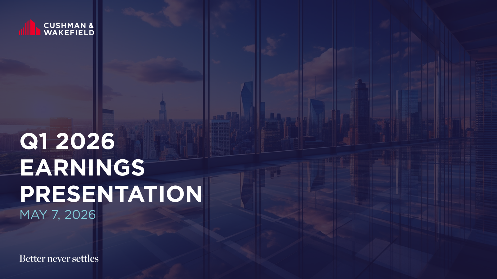 Cushman & Wakefield's Q1 2026 Slide Deck