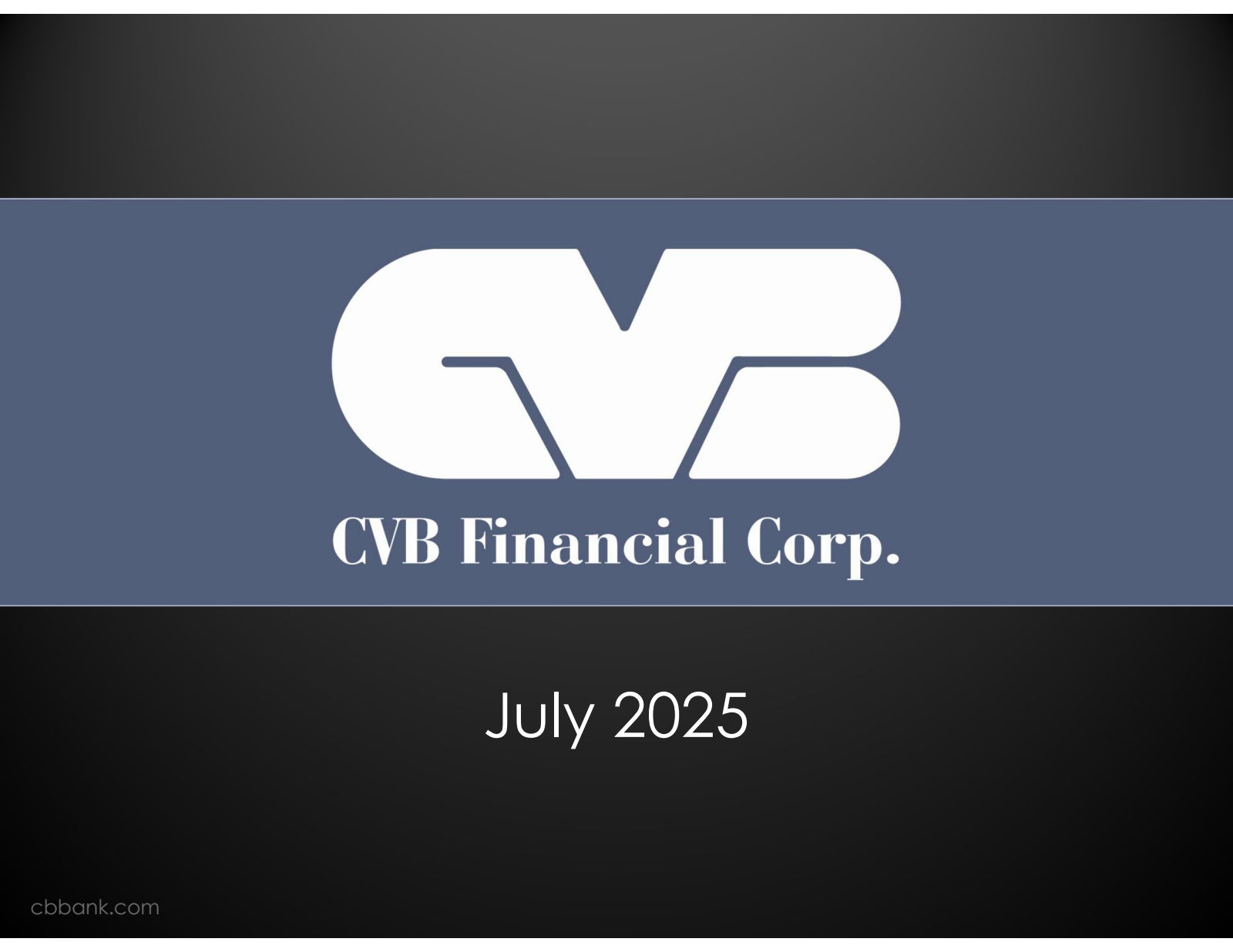 CVB Financial's Q2 2025 Slide Deck