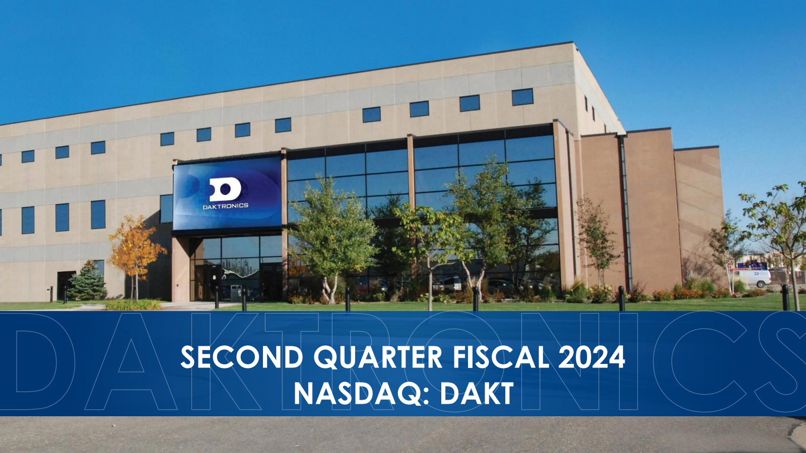 Daktronics' Q2 2024 Slide Deck