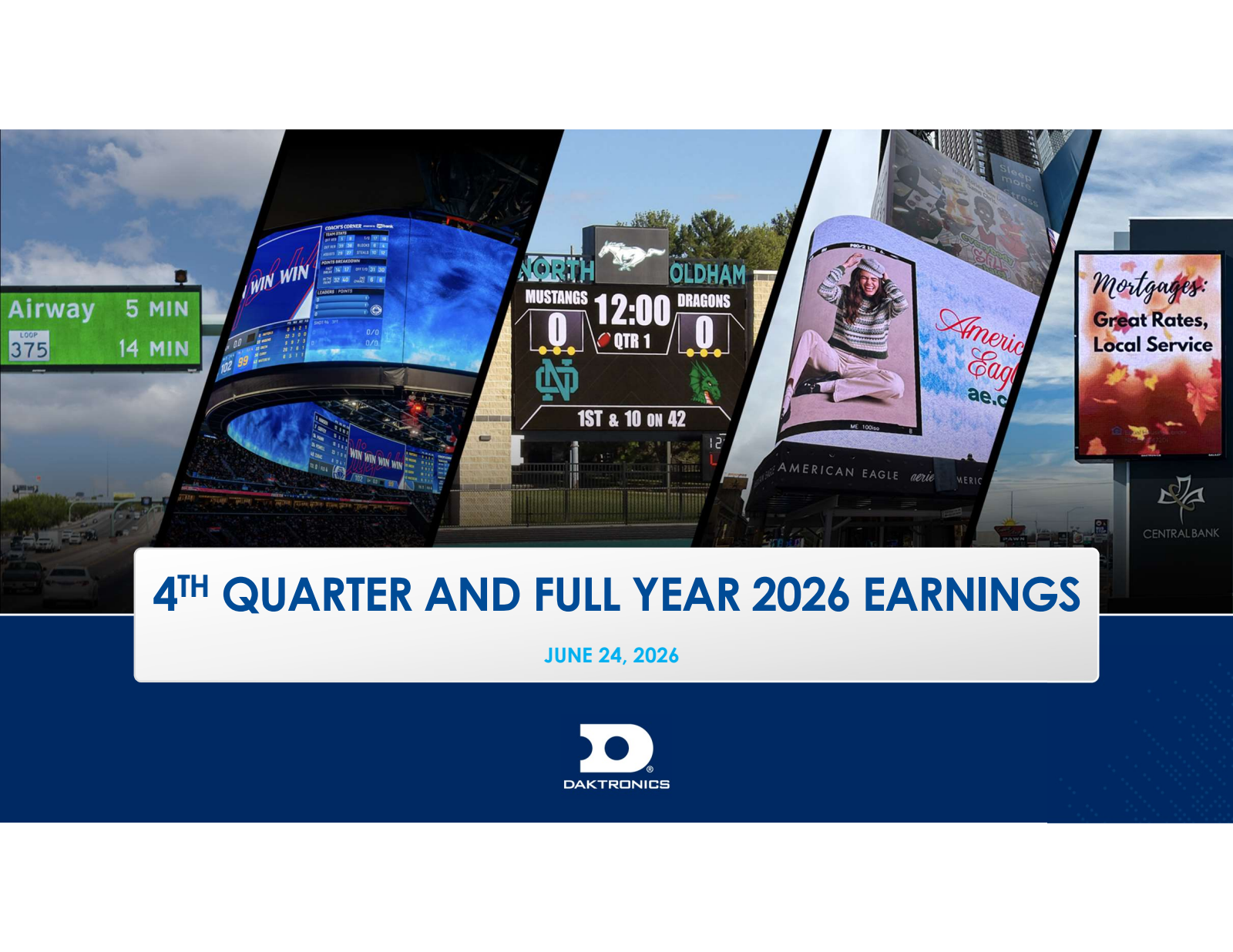 Daktronics' Q4 2026 Slide Deck