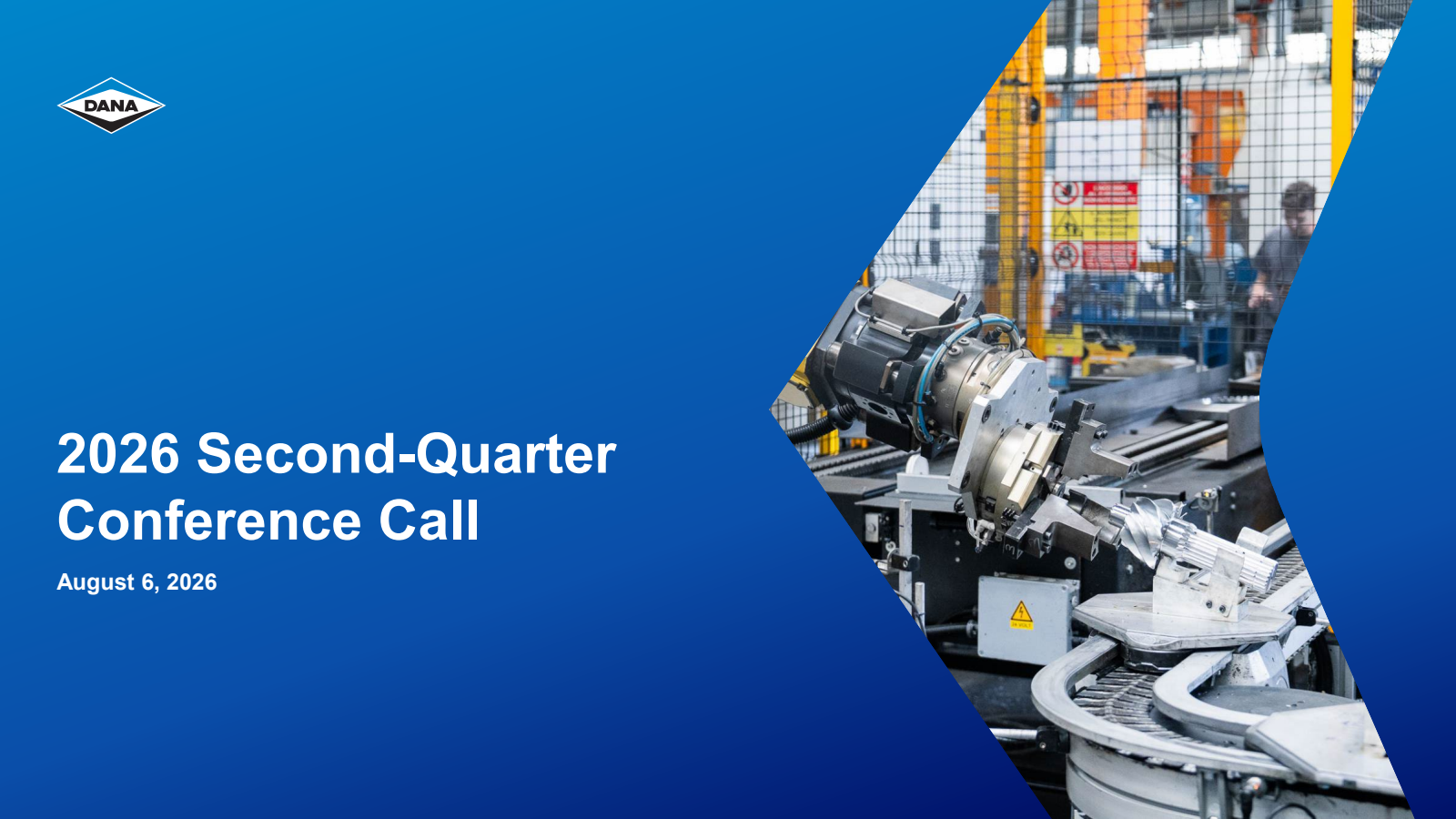 Dana's Q2 2026 Slide Deck