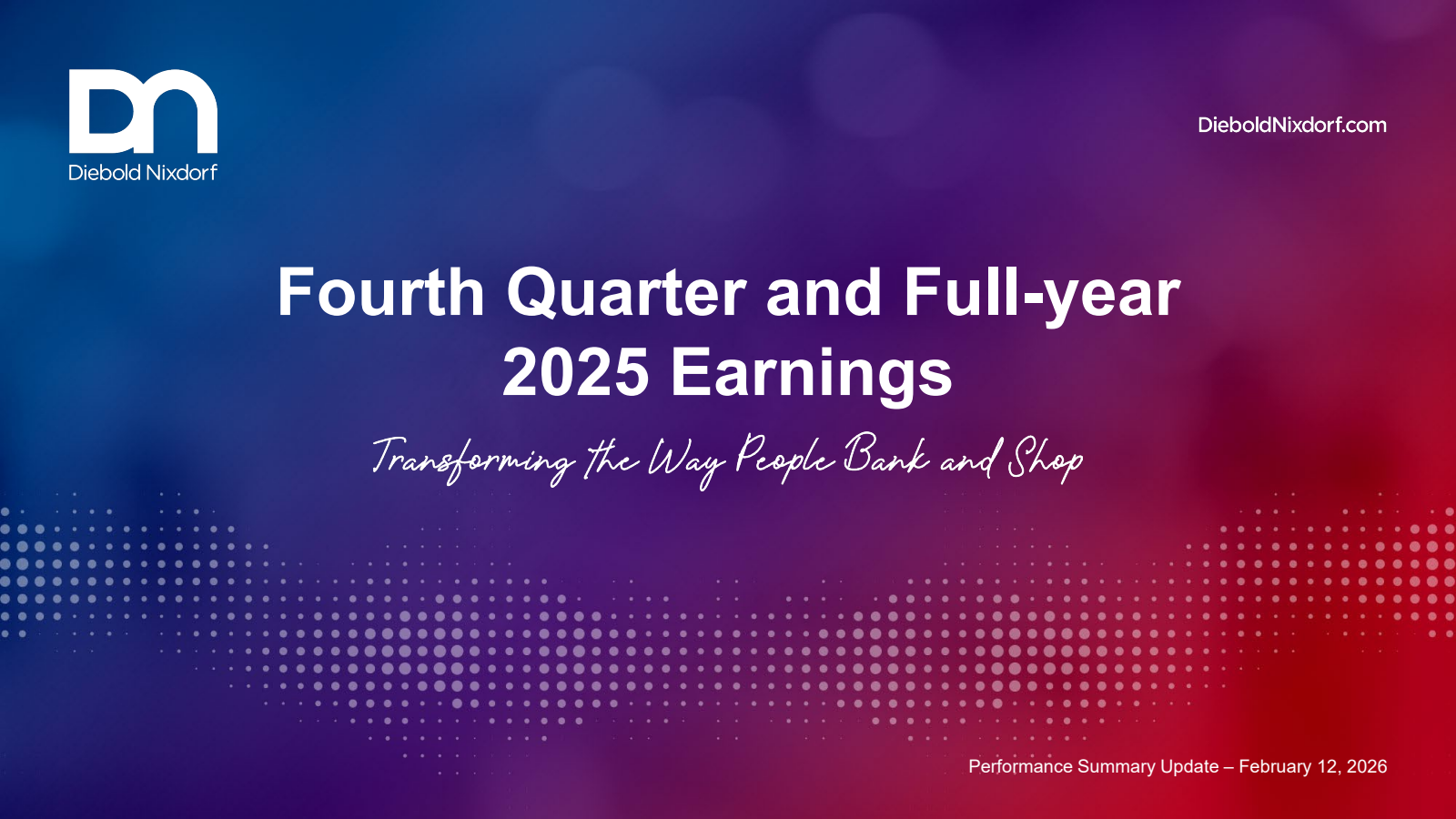 Diebold Nixdorf's Q4 2025 Slide Deck