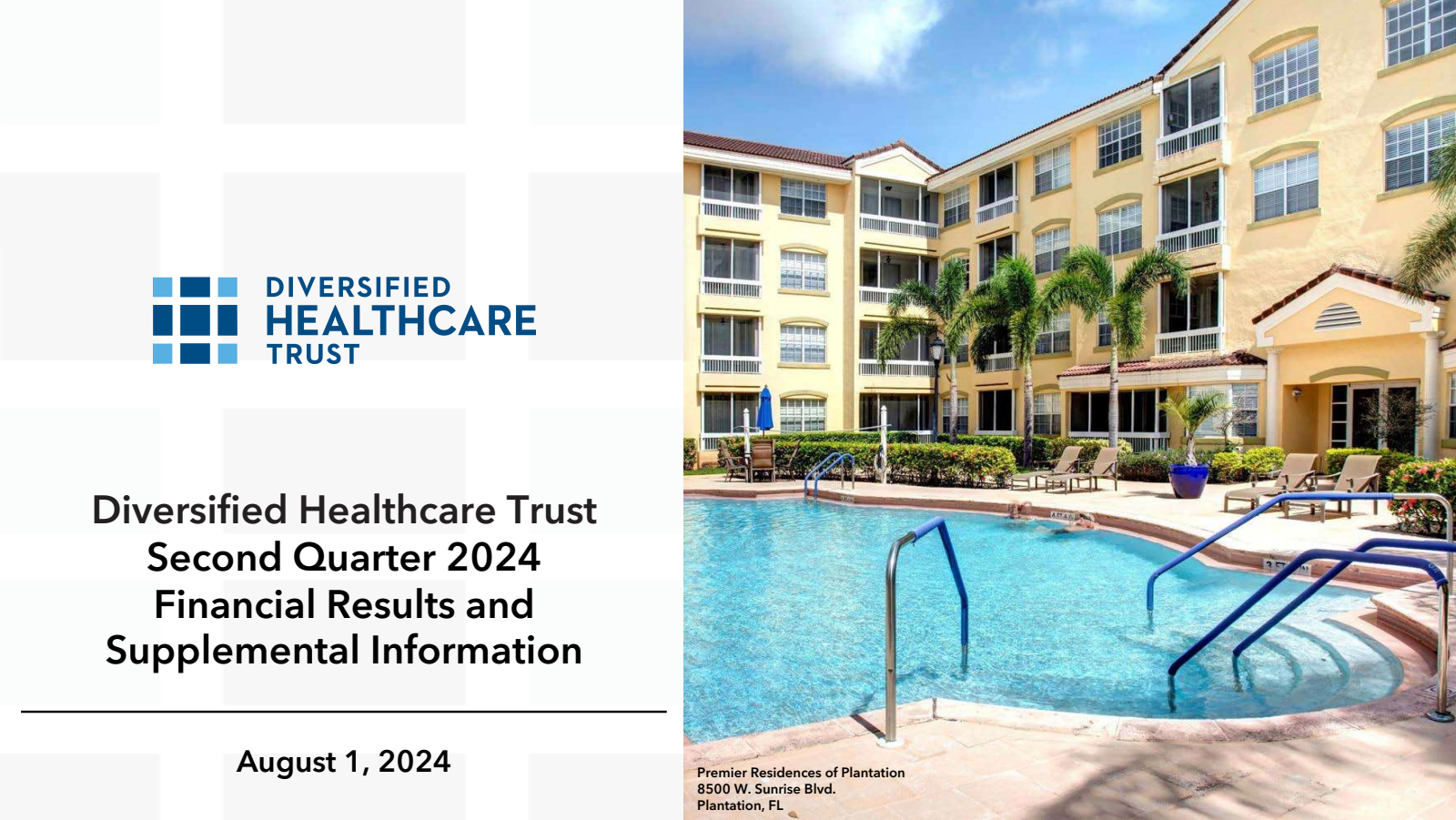 Diversified Healthcare Trust's Q2 2024 Slide Deck