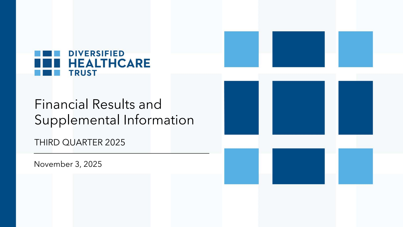 Diversified Healthcare Trust's Q3 2025 Slide Deck