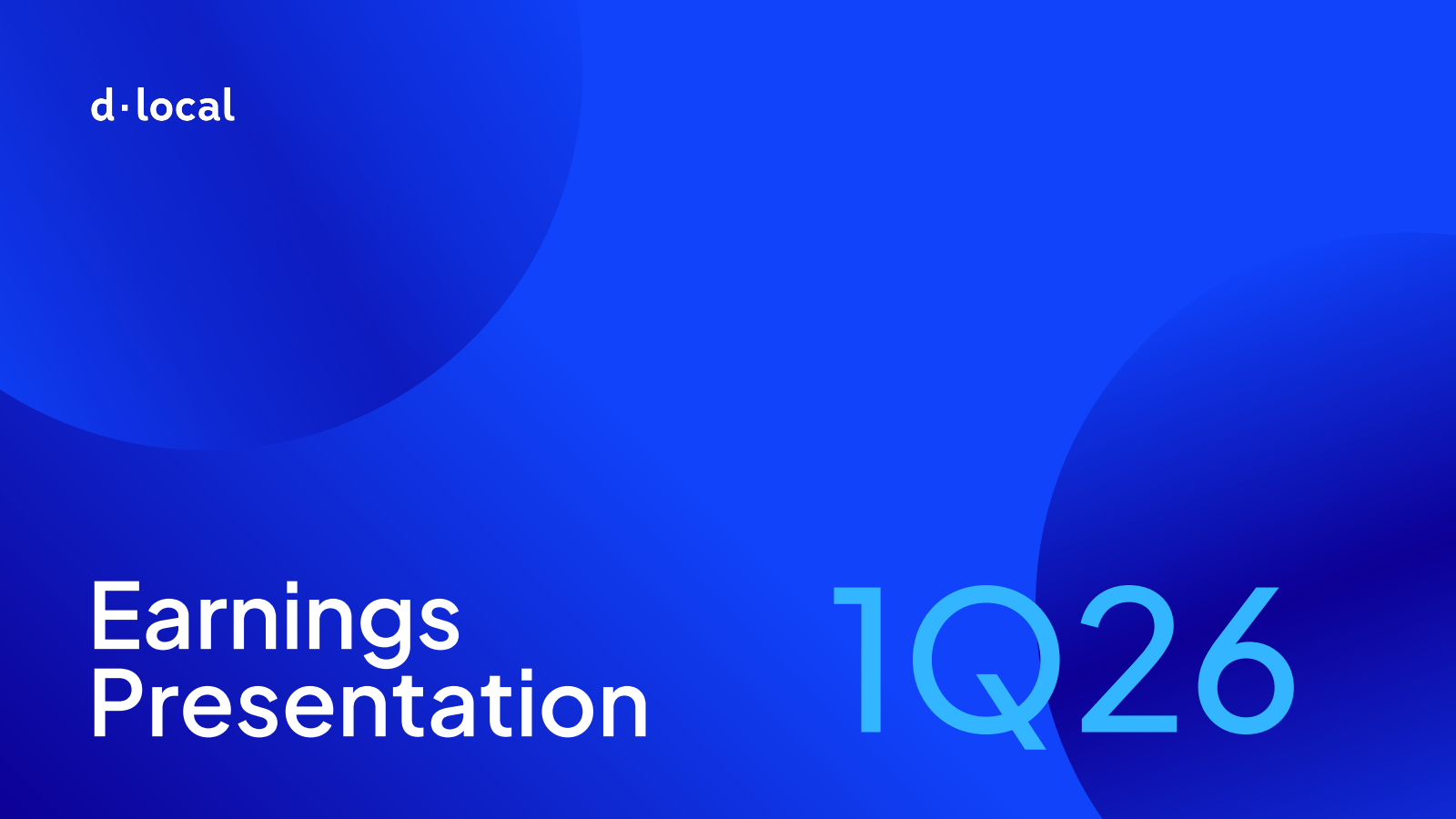 DLocal's Q1 2026 Slide Deck