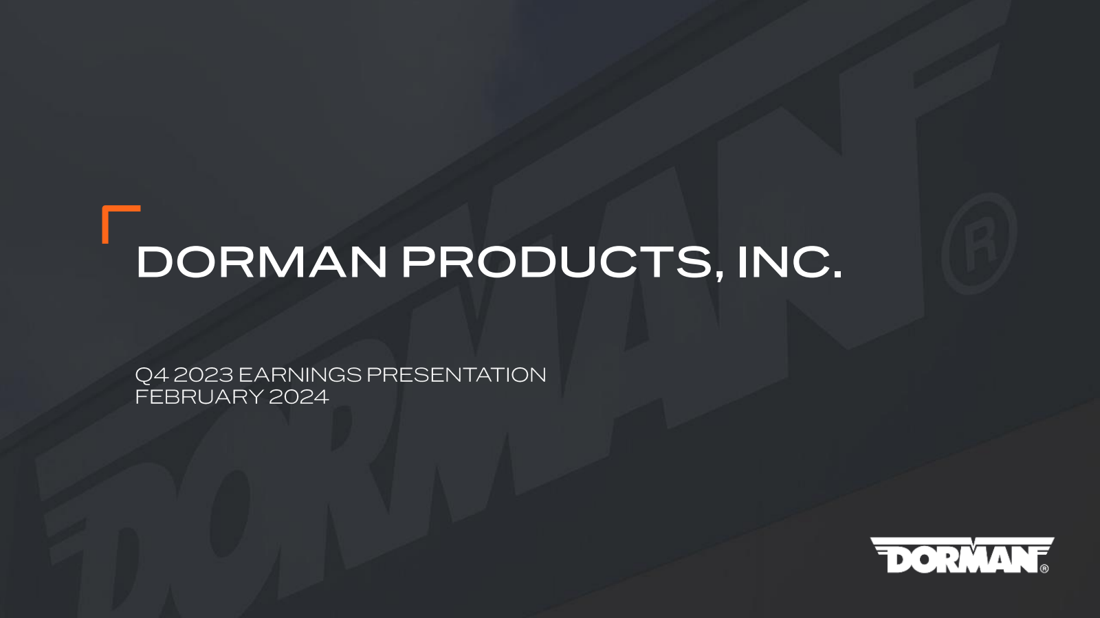 Dorman Products' Q4 2023 Slide Deck