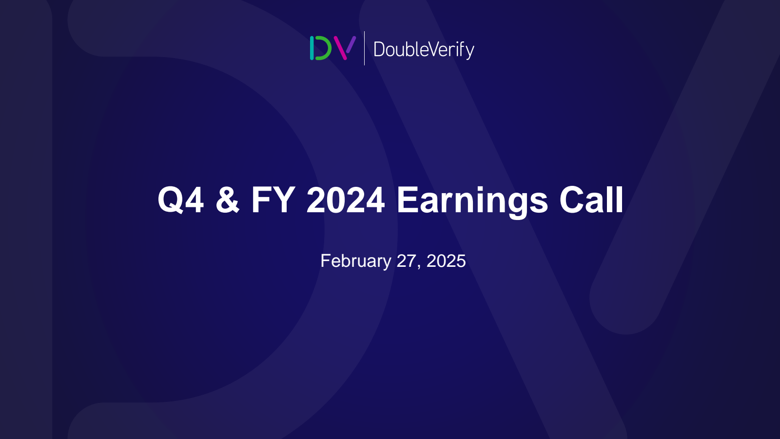 DV Q4 2024 Earnings Report on 2/27/2025