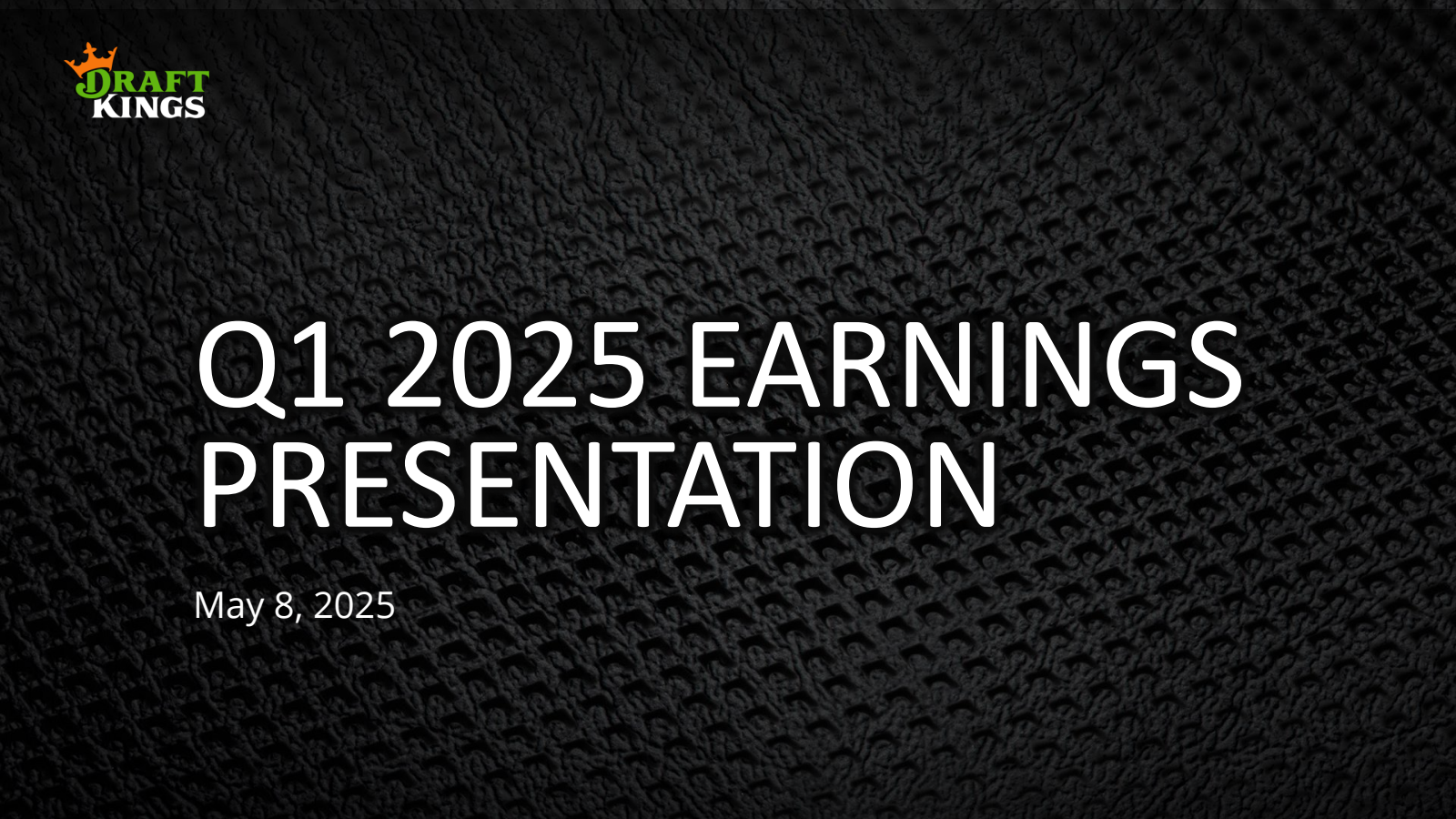 DraftKings' Q1 2025 Slide Deck